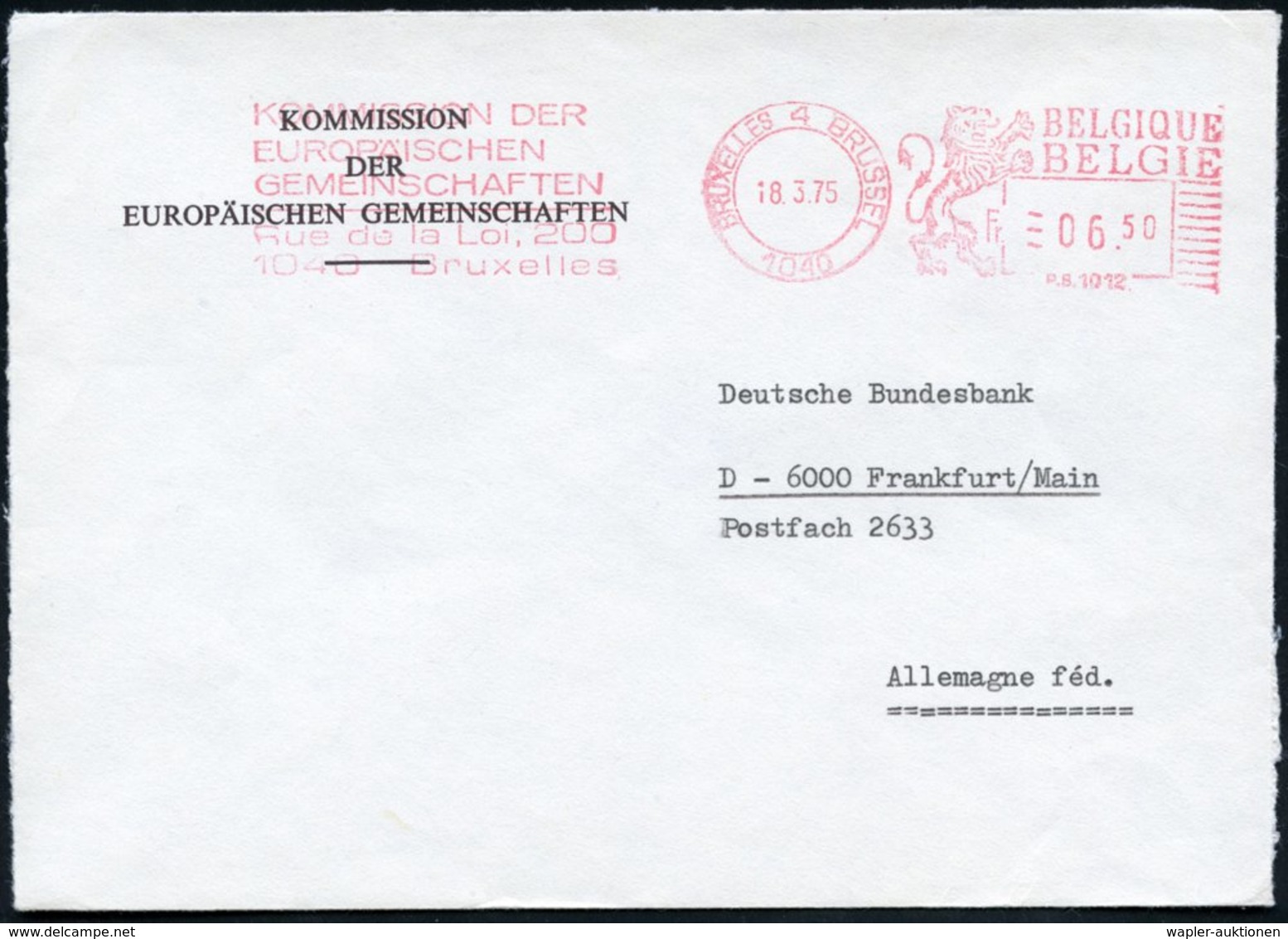 1975 (18.3.) BELGIEN, Absender-Freistempel : 1040 BRUXELLES 4, KOMMISSION DER EUROP. GEMEINSCHAFTEN (deutscher Text) Auf - Other & Unclassified