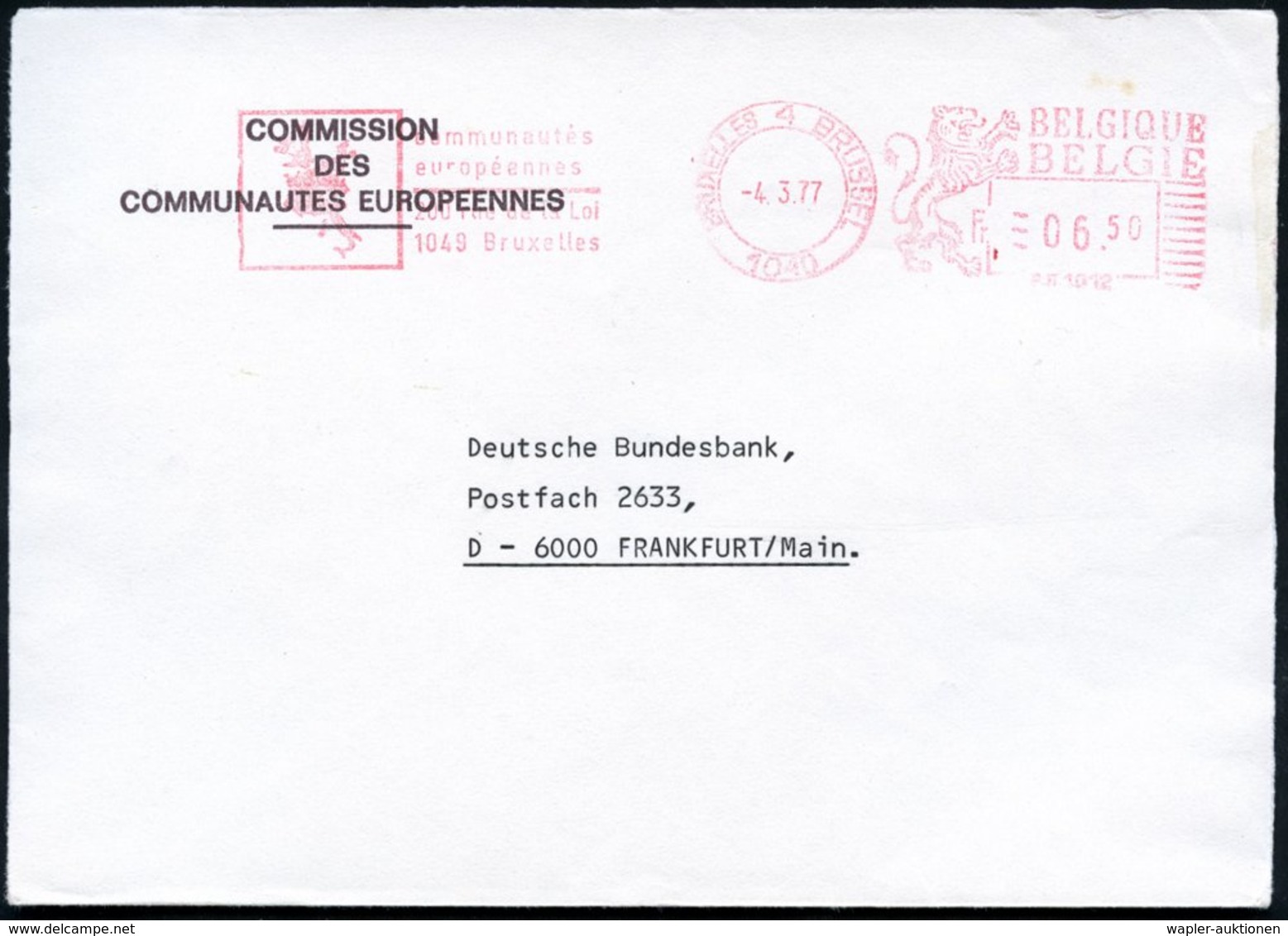 1977 (März) BELGIEN, Absender-Freistempel : 1040 BRUXELLES 4, Communautés Eurpéenne..  (französ. Text) Französ. Ausl.-Di - Other & Unclassified