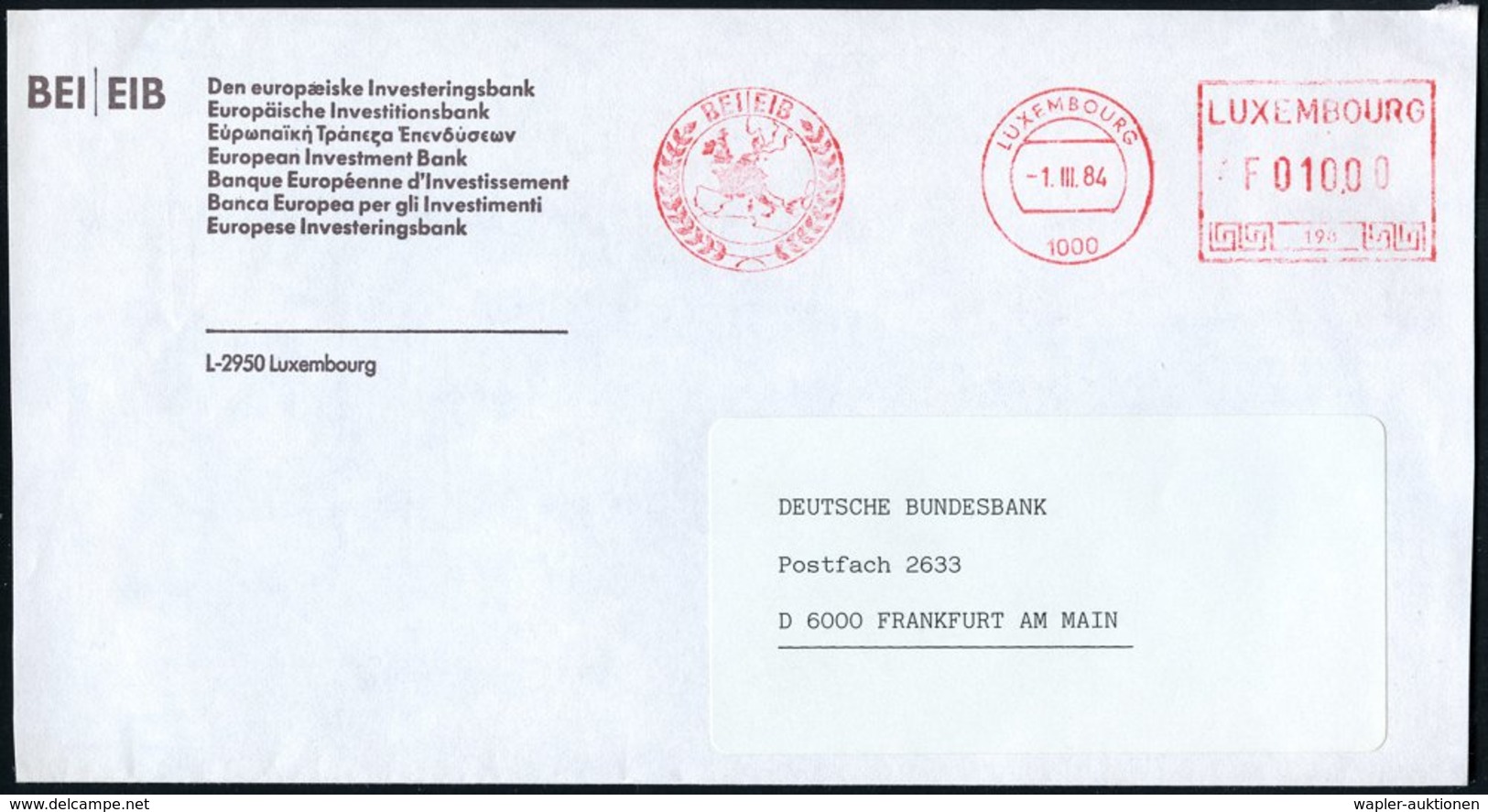 1984 (1.3.) LUXEMBURG, Abdender-Freistempel: 1000 LUXEMBOURG BEI-EIB (Logo Mit Europakarte) = Europ. Investitionsbank, A - Other & Unclassified