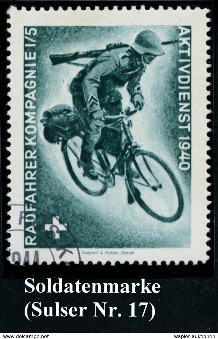 1940 SCHWEIZ, Soldatenmarke RADFAHRERKOMPAGNIE 1/ 5 (grün) Gestempelt (Su.17) - Fahrrad / Bicycle / Bicyclette / Bicicle - Other & Unclassified