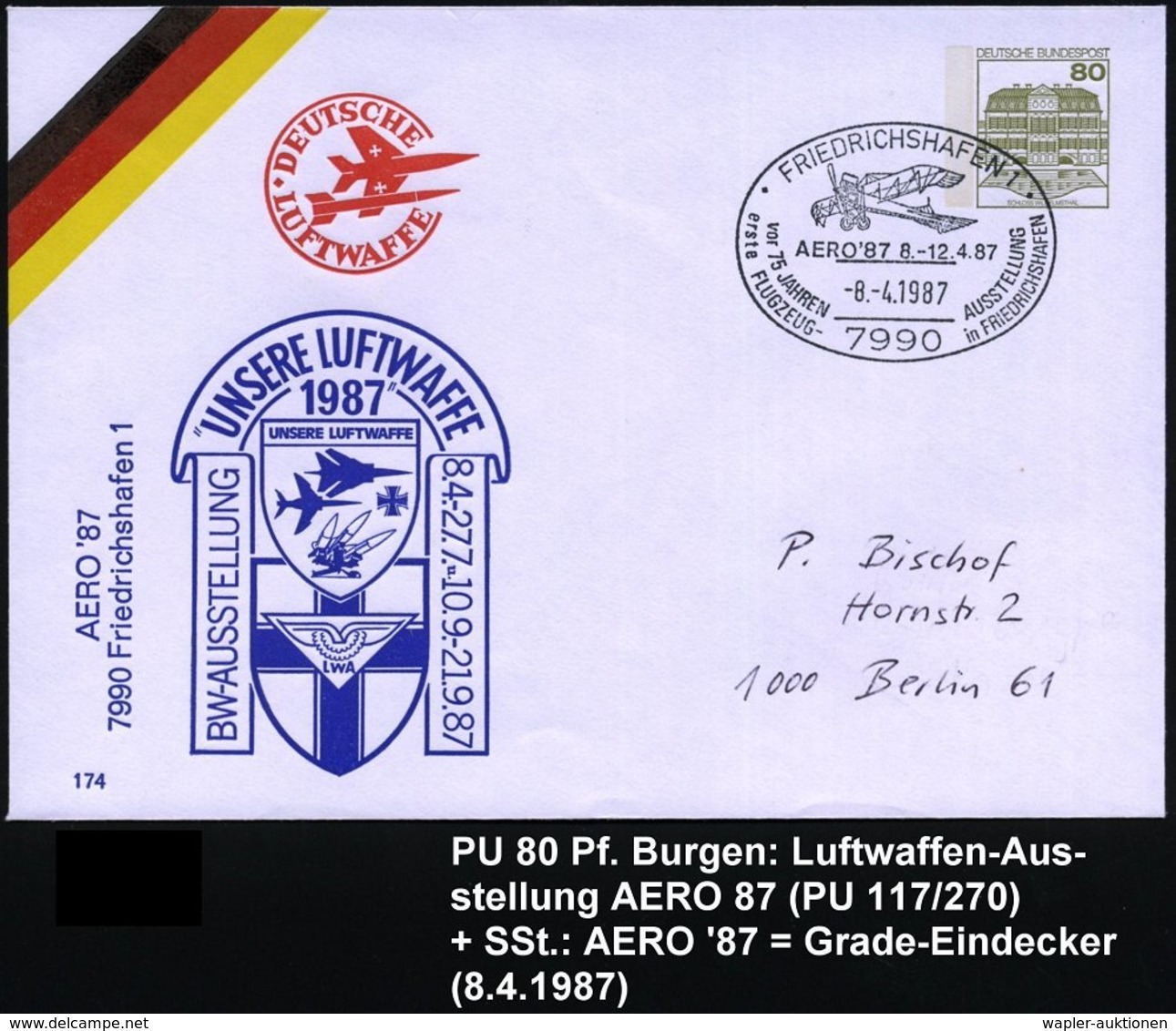 1987 (8.4.) 7990 FRIEDRICHSHAFEN 1, Sonderstempel: AERO '87 = Histor. Militärflugzeug "Taube" Auf PU 80 Pf. Burgen: "UNS - Other & Unclassified