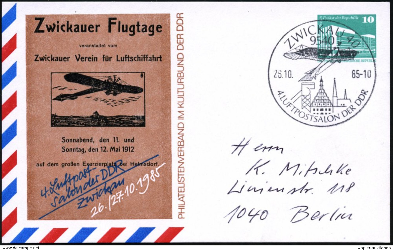 1985 (26.10.) 9540 ZWICKAU 40, PP 10 Pf. PdR., Grün: Zwickauer Flugtage  1912 = Pionierflugzeug + Motivgleicher Sonderst - Other & Unclassified
