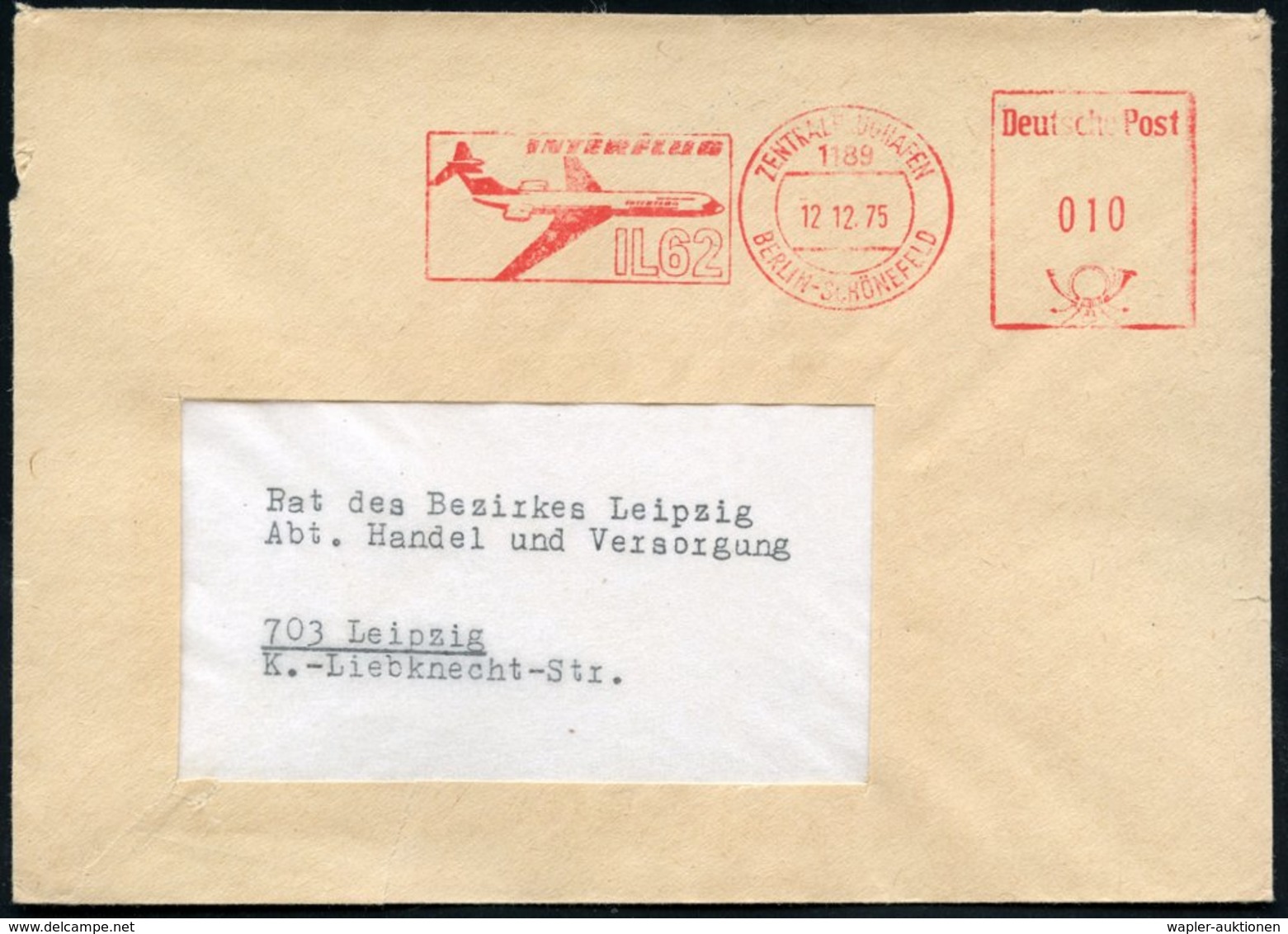 1975 1189 ZENTRALFLUGHAFEN BERLIN-SCHÖNEFELD, Absender-Freistempel INTERFLUG  = Hauspostamt Ostberliner Flughafen (= Ily - Other & Unclassified