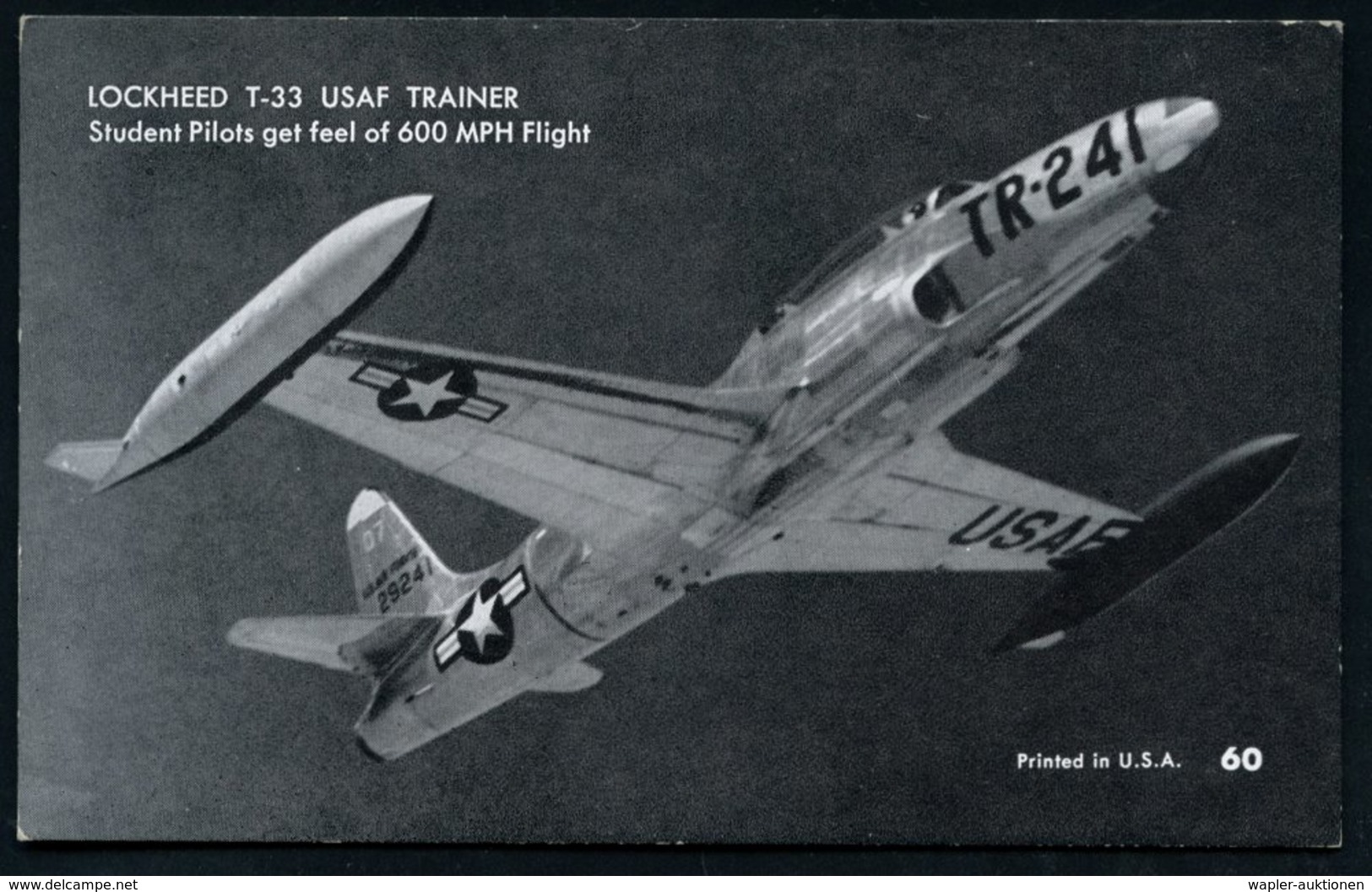 1960 (ca.) U.S.A., S/ W.-Foto-Ak.: Lockheed "F-94C Starfire" (Karte No.1) U. "T-33" Trainer (Karte No.60) Je Ungebr., 2  - Other & Unclassified