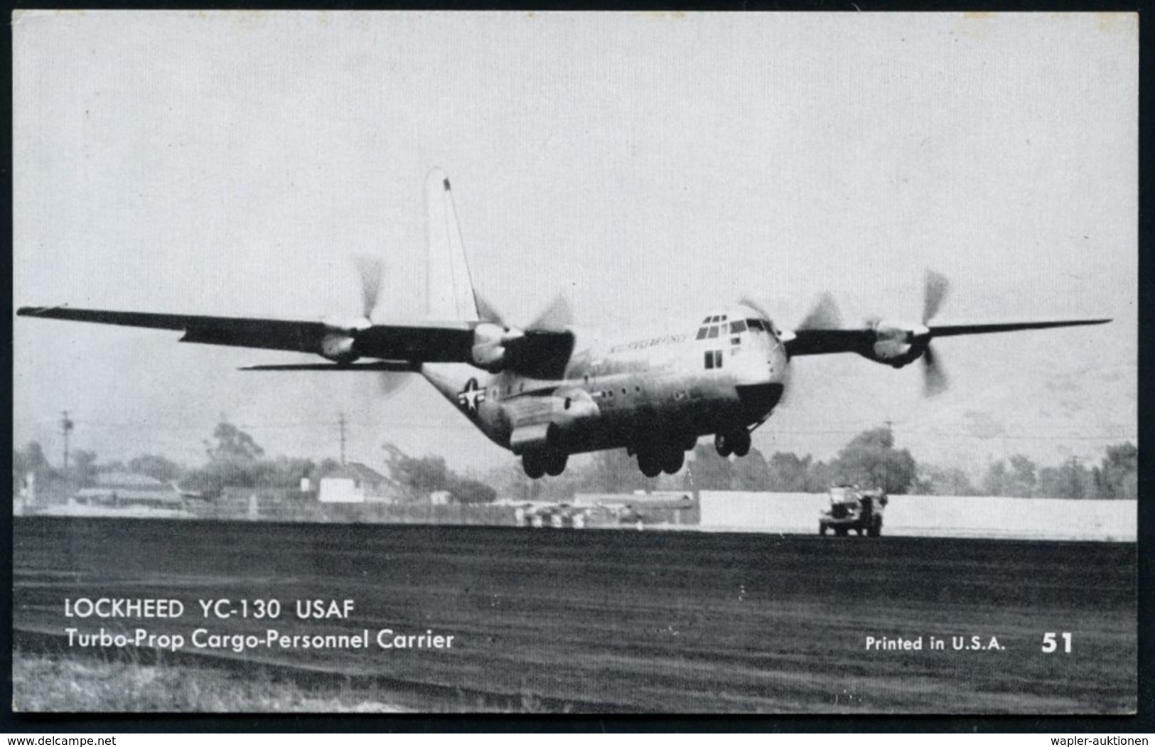 1960 (ca.) U.S.A., S/ W.-Foto-Ak.: Lockheed "YC-130 Hercules" (Karte No.51) Und "P2V-7 Nepture" (Karte No.64) Je Ungebr. - Autres & Non Classés