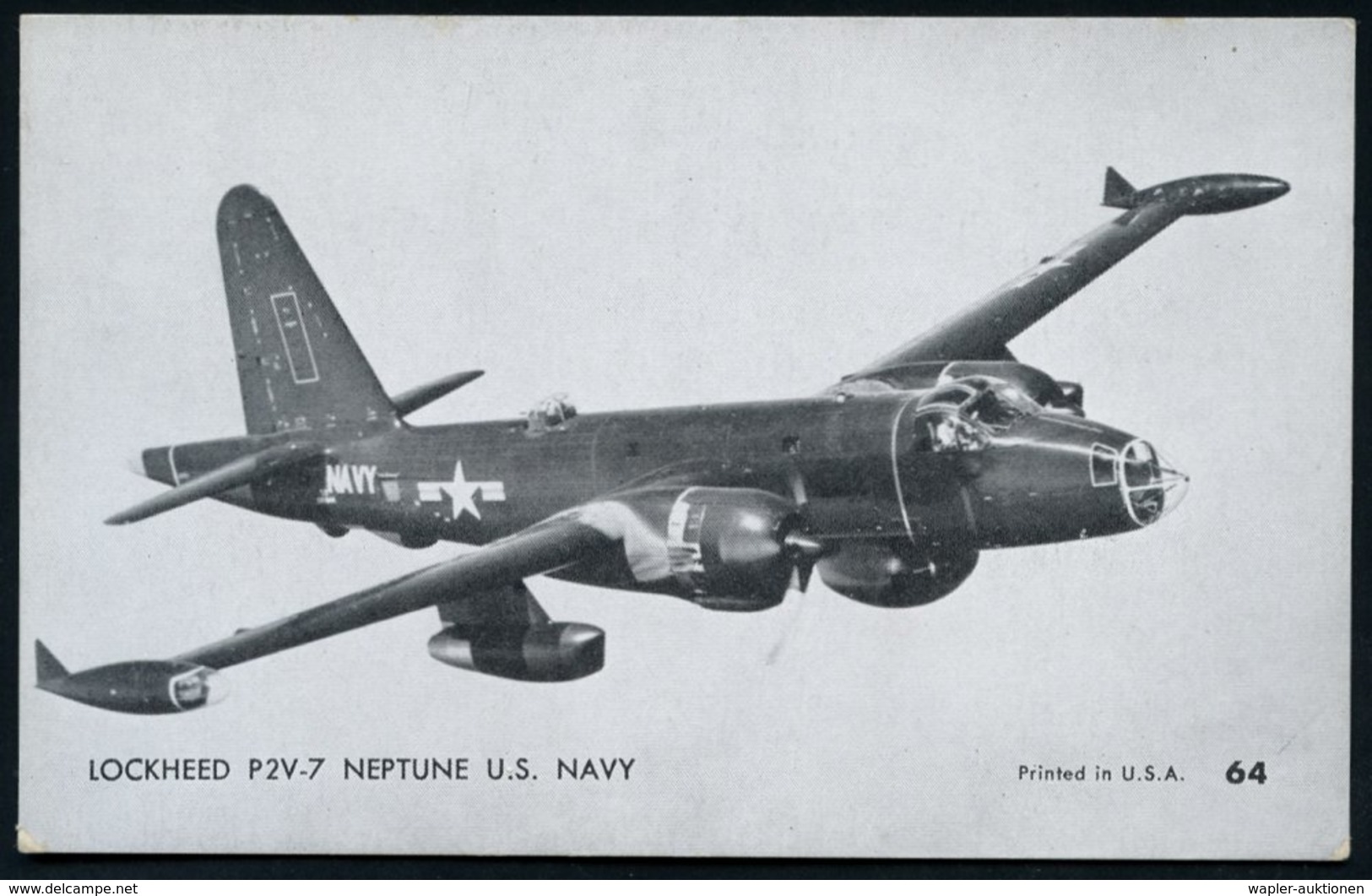 1960 (ca.) U.S.A., S/ W.-Foto-Ak.: Lockheed "YC-130 Hercules" (Karte No.51) Und "P2V-7 Nepture" (Karte No.64) Je Ungebr. - Autres & Non Classés