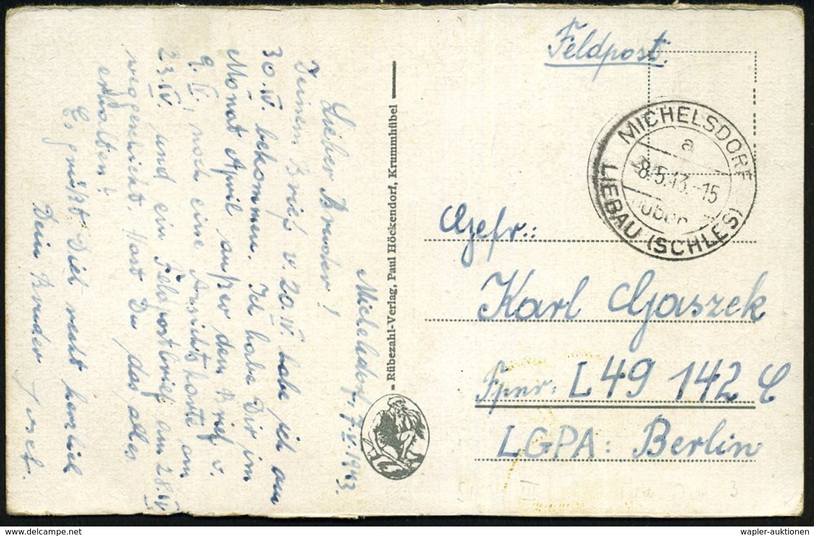 1943 (8.5.) MICHELSDORF über LIEBAU (SCHLES), 2K-Steg = PSt.I Auf S/ W.-Feldpost-Ak. (Burg Kynast) An Fp.-Nr. L 49 142 = - Other & Unclassified