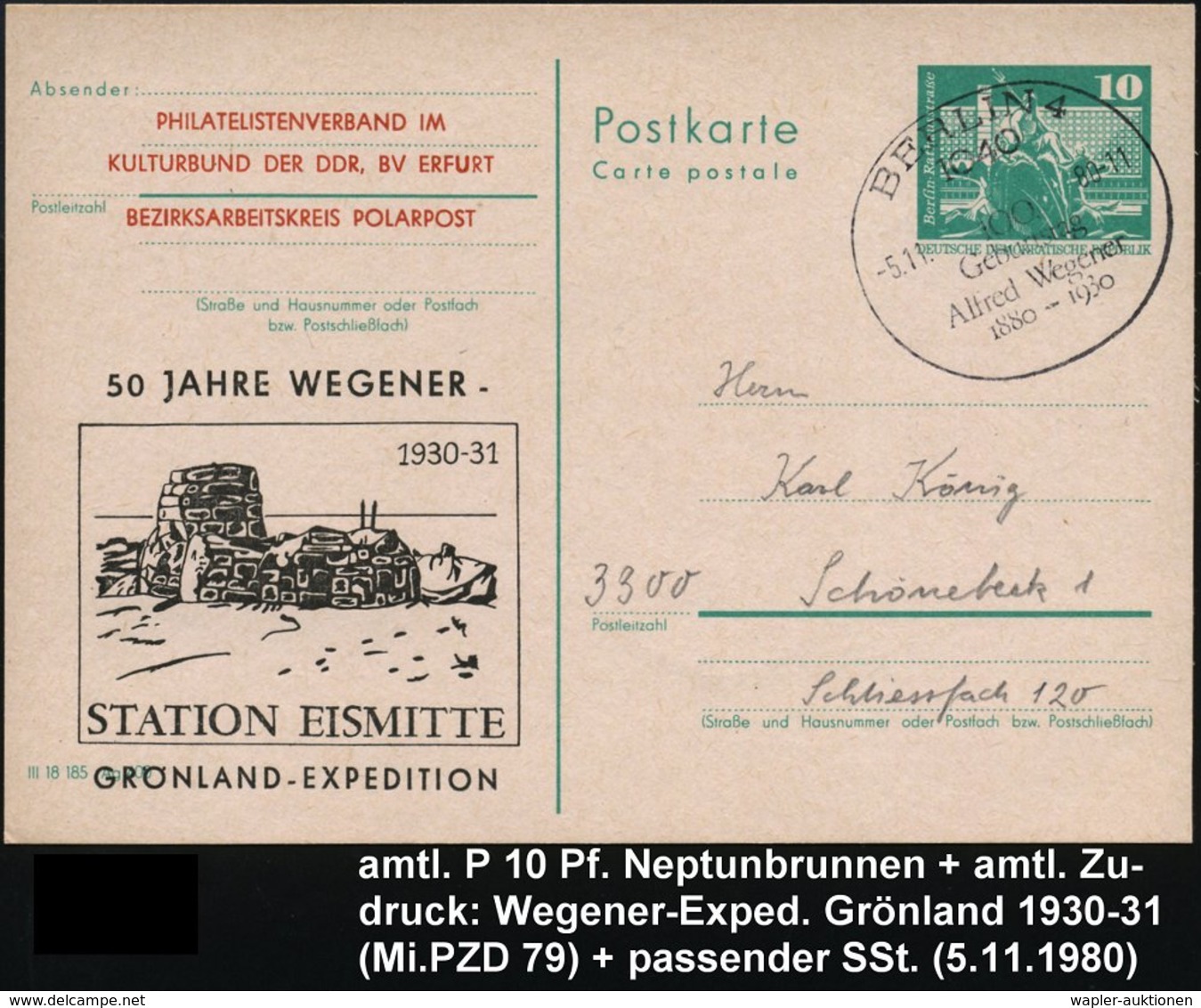 1980 (5.11.) 1040 BERLIN 4, Amtl. Ganzsache 10 Pf. Neptunbrunnen + Amtl. Zudruck: 50 JAHRE WEGENER-GRÖNLAND-EXPEDITION ( - Other & Unclassified