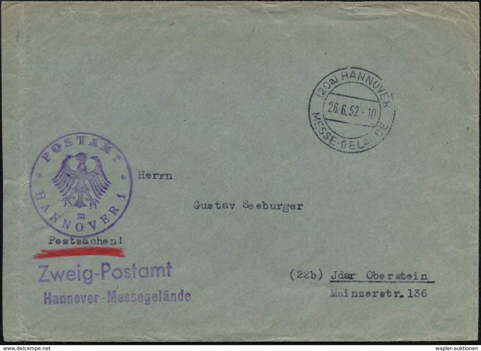 1952 (26.6.) (20 A) HANNOVER MESSE-GELÄNDE, 2K-Steg = Hauspostamt Messe + Nebenstempel: Zweig-Postamt Hannover-Messegelä - Other & Unclassified