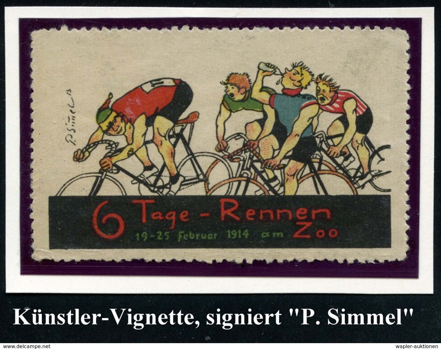 1914 Berlin, Humoristische Vignette: 6 Tage-Rennen (Radrennfahrer), Signiert "P. Simmel" (= Paul Simmel, 1998-1933) Deut - Other & Unclassified