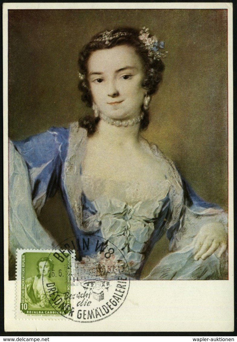 1957 (26.6.) D.D.R., 10 Pf. Rosalba Carriera (Mi.587) + Passender Sonderstempel: BERLIN W 8, Besucht Die DRESDNER GEMÄLD - Other & Unclassified