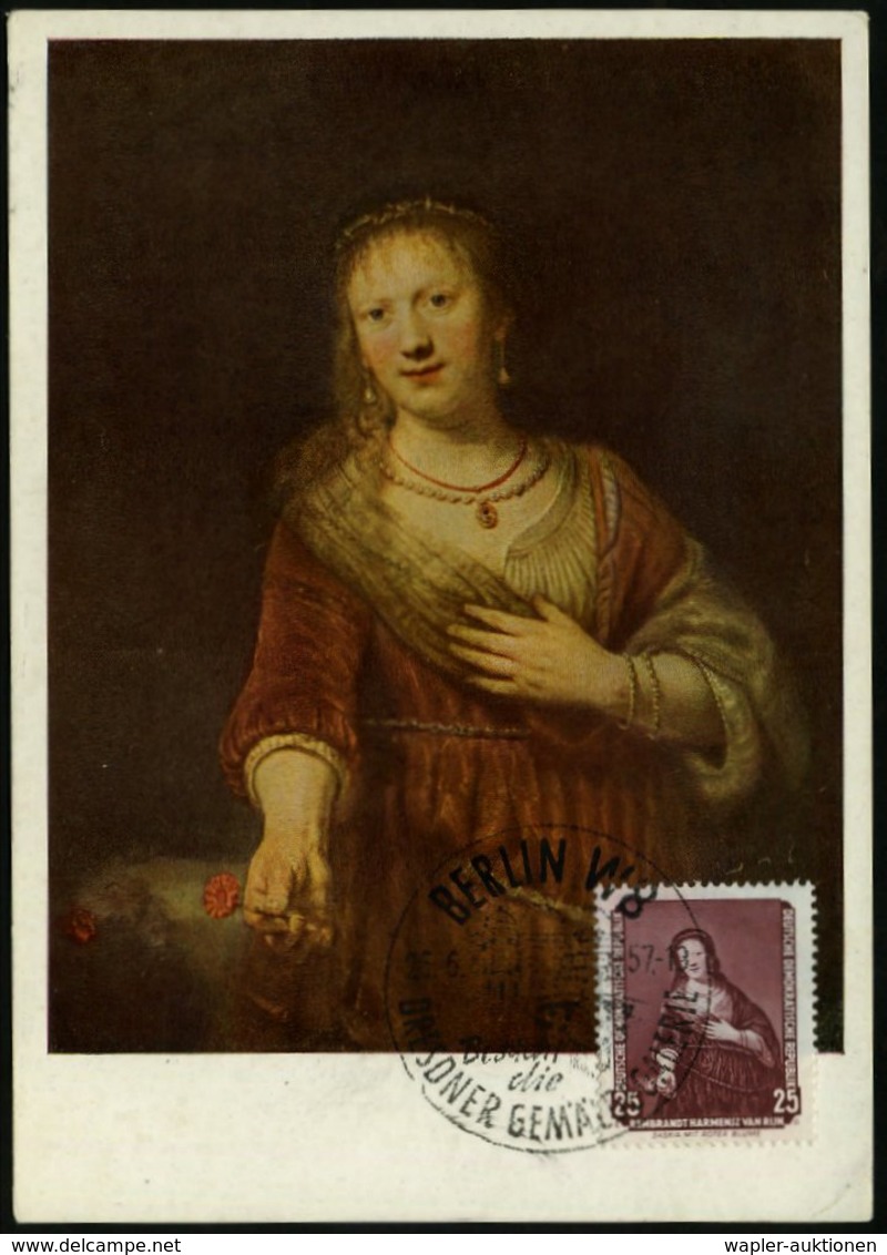 1957 (26.6.) D.D.R., 25 Pf. Rembrandt Van Rijn (Saskia, Mi.590) + Passender Sonderstempel: BERLIN W 8, Besucht Die DRESD - Other & Unclassified