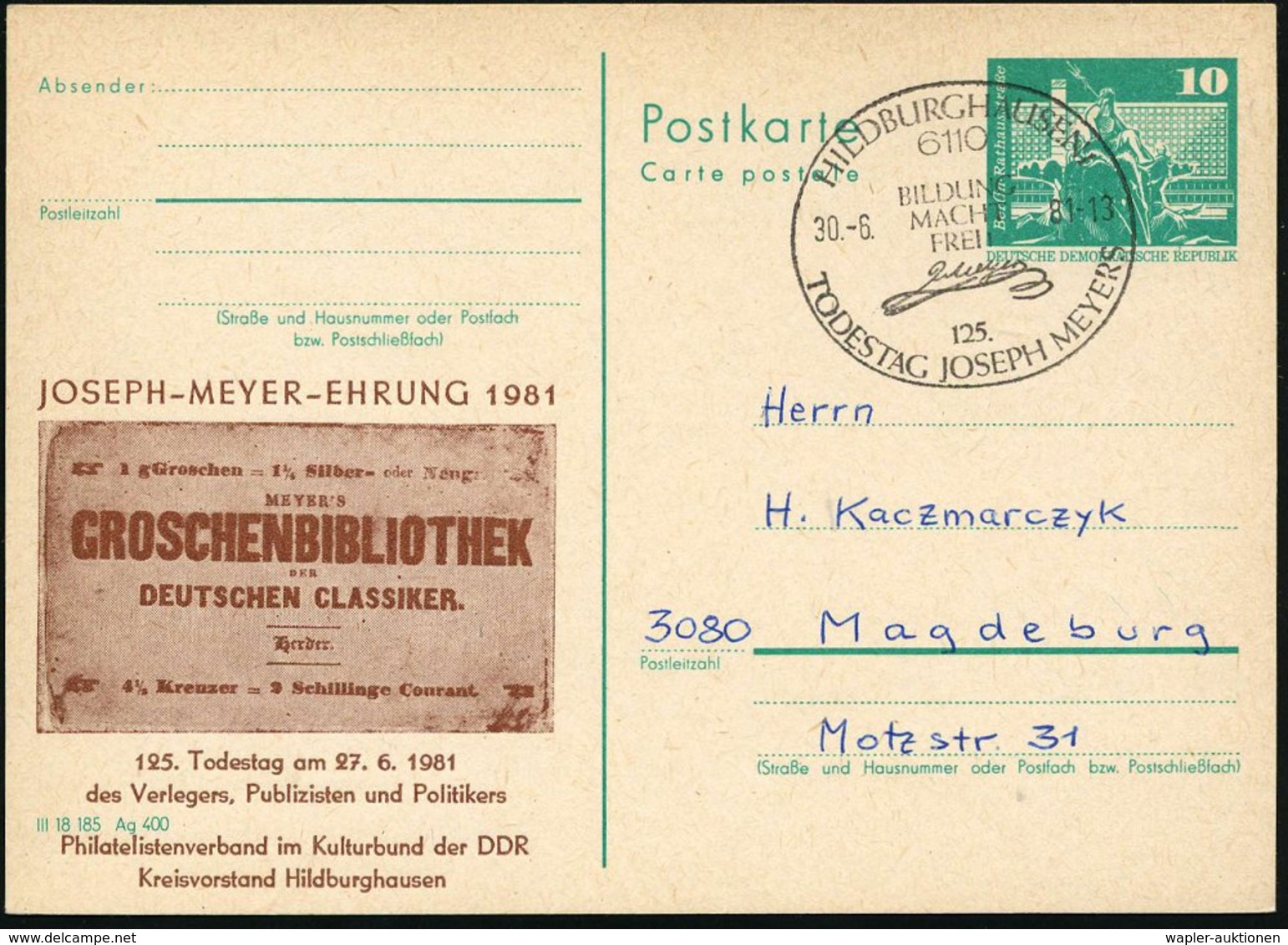 1981 (30.6.) 6110 HILDBURGHAUSEN, Sonderstempel: 125. TODESTAG JOSEPH MEYERS Auf Amtl. Ganzsache 10 Pf. Neptunbrunnen +  - Other & Unclassified