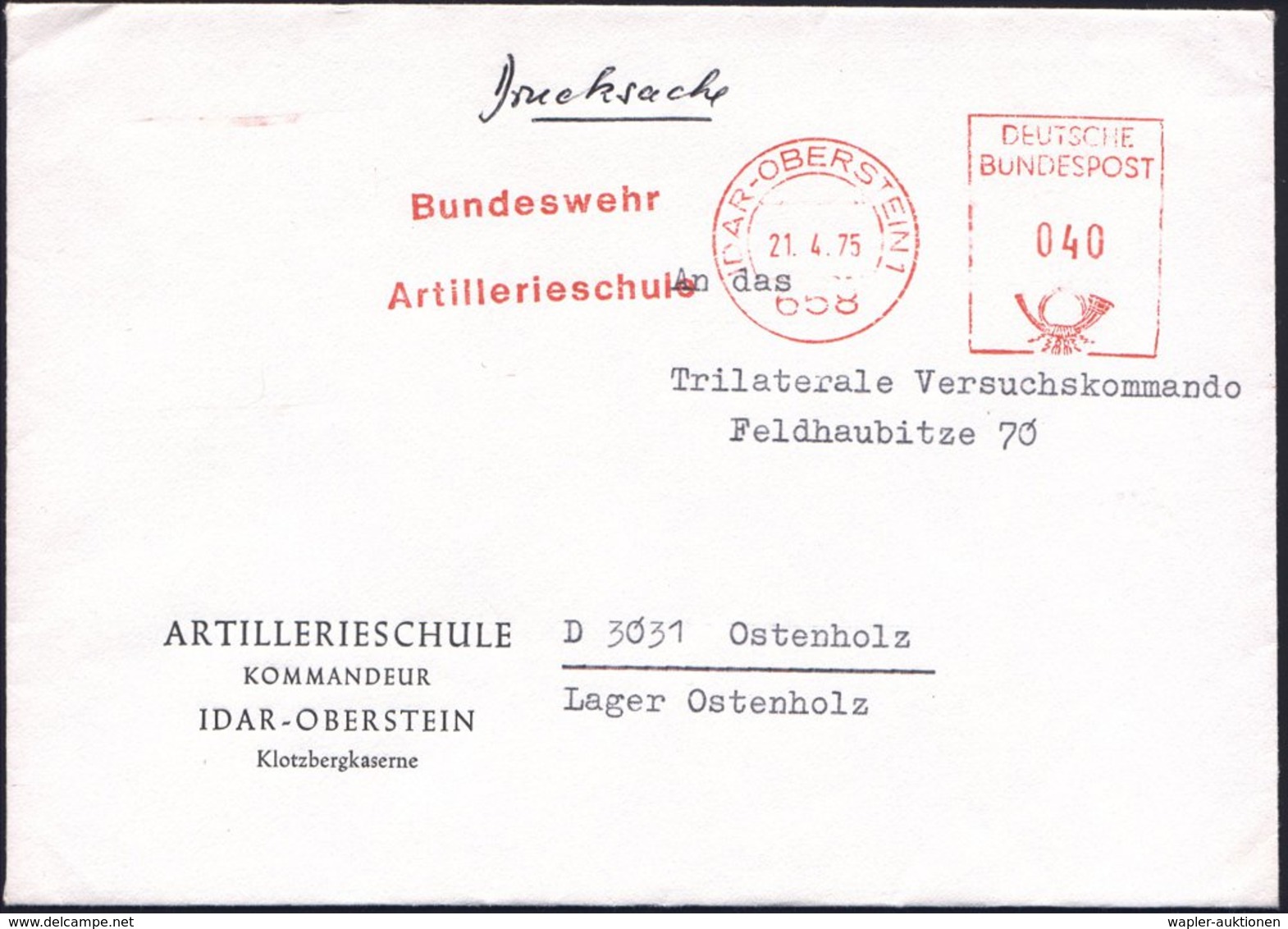 1975 (21.4.) 658 IDAR-OBERSTEIN 1, Absender-Freistempel: Bundeswehr Artillerieschule Auf Entspr. Vordruck-Dienstbrief -  - Other & Unclassified