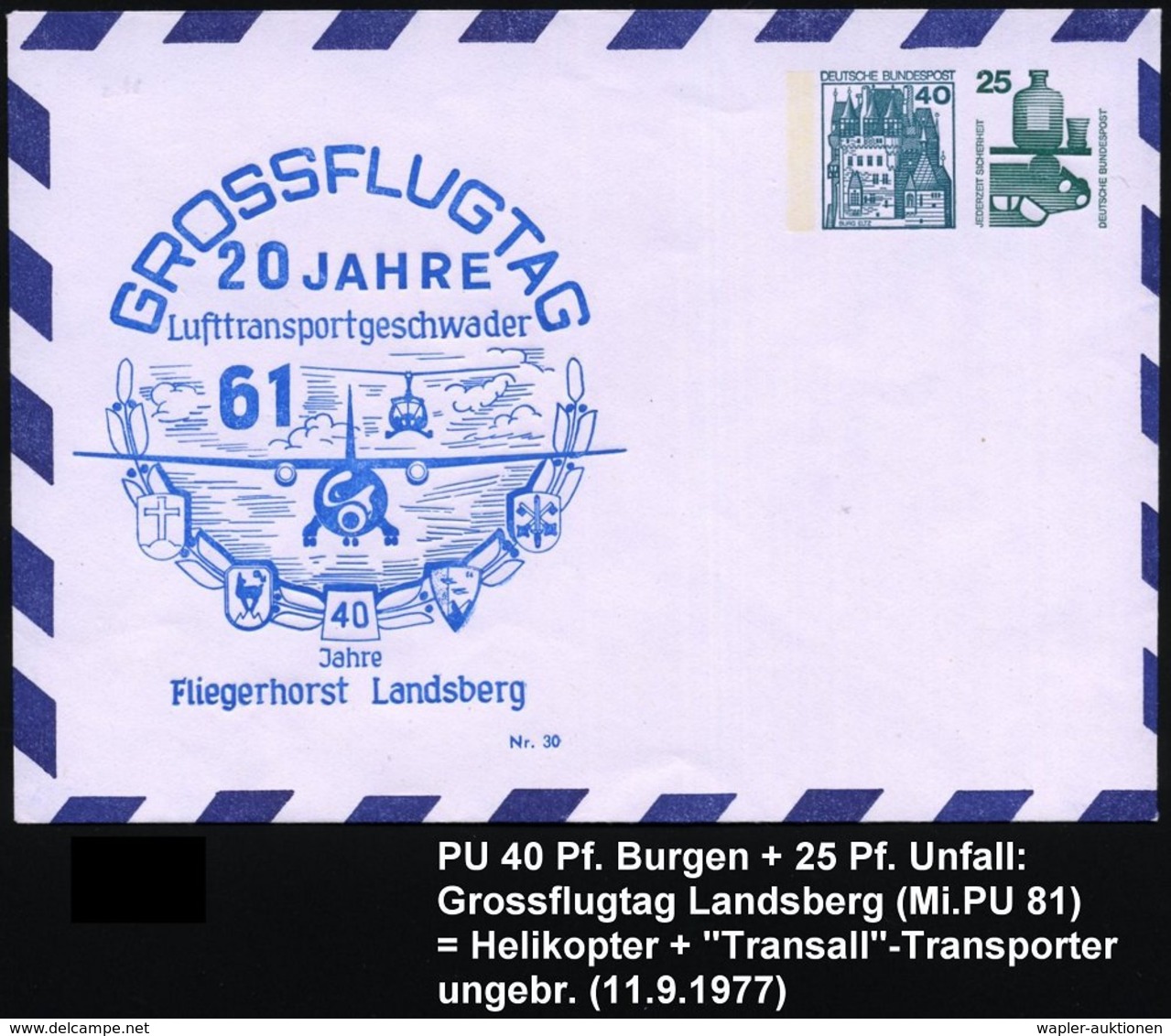 1977 Landsberg, PU 40 Pf. Burgen + 25 Pf. Unfall: 20 Jahre Lufttransportgeschwader, 40 Jahre Fliegerhorst Landsberg (Hel - Other & Unclassified