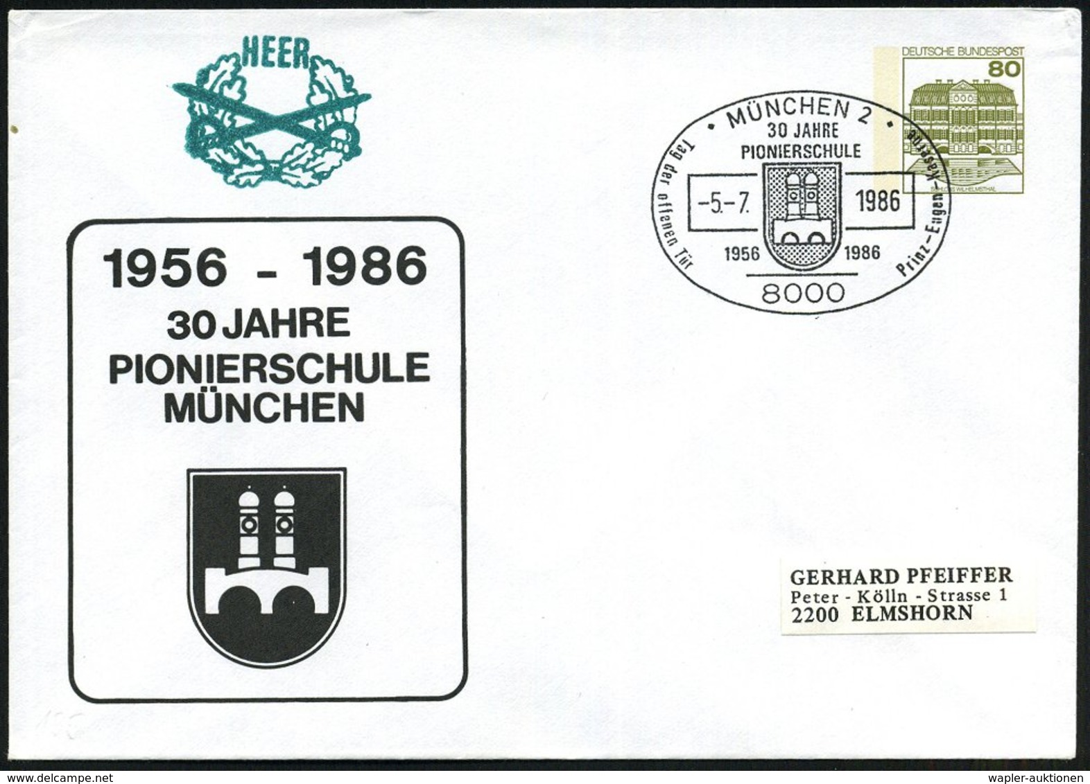 1986 (5.7.) 8000 MÜNCHEN 2, Sonderstempel: 30 JAHRE PIONIERSCHULE.. Prinz-Eugen-Kaserne (Frauenkirche-Wappen) Motivgleic - Other & Unclassified