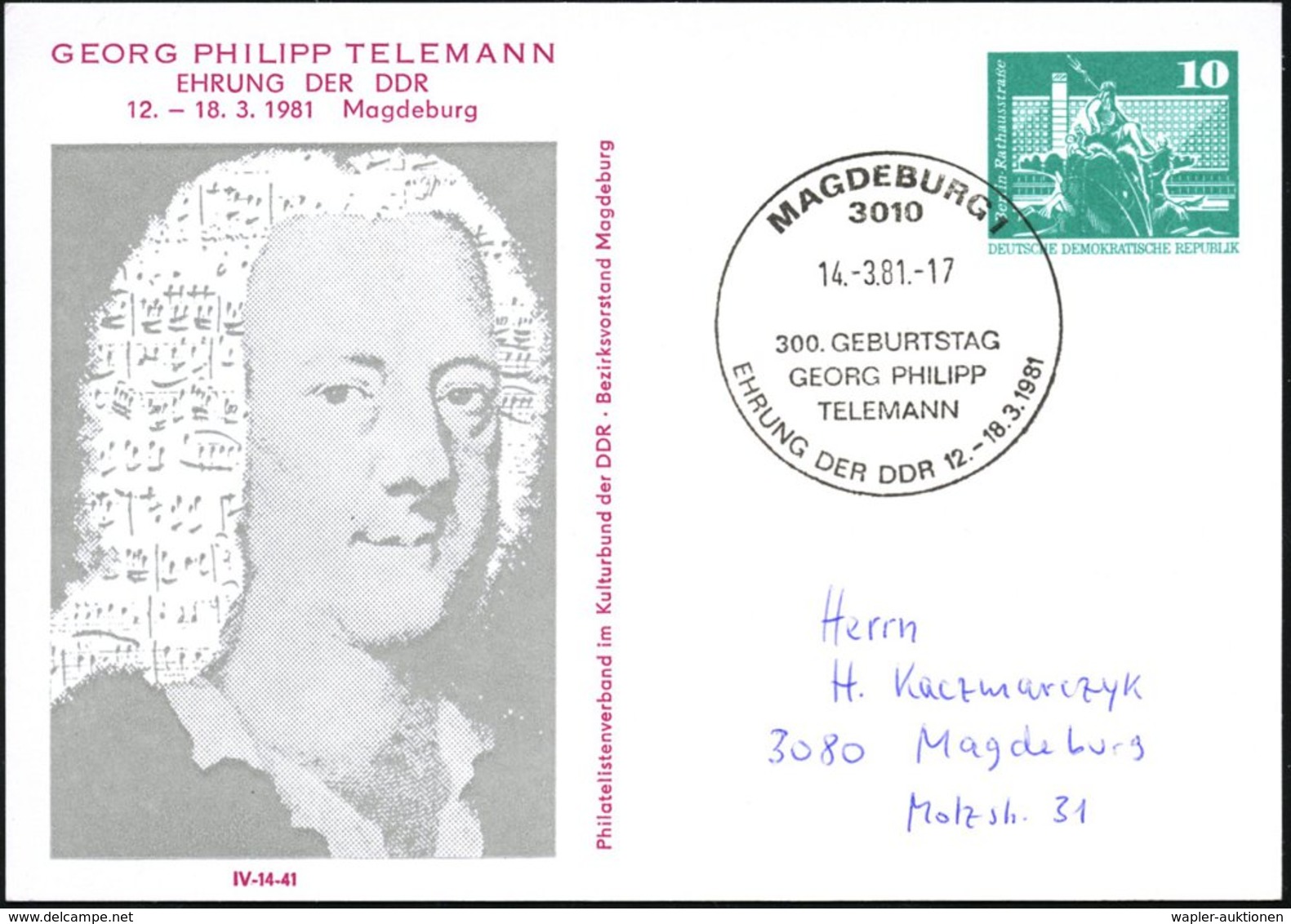 1981 (14.3.) 3010 MAGDEBURG 1, PP 10 Pf. Neptunbrunnen: Georg Ph. Telemann.. (Brustbild Mit Noten Im Haar) + Passender S - Other & Unclassified