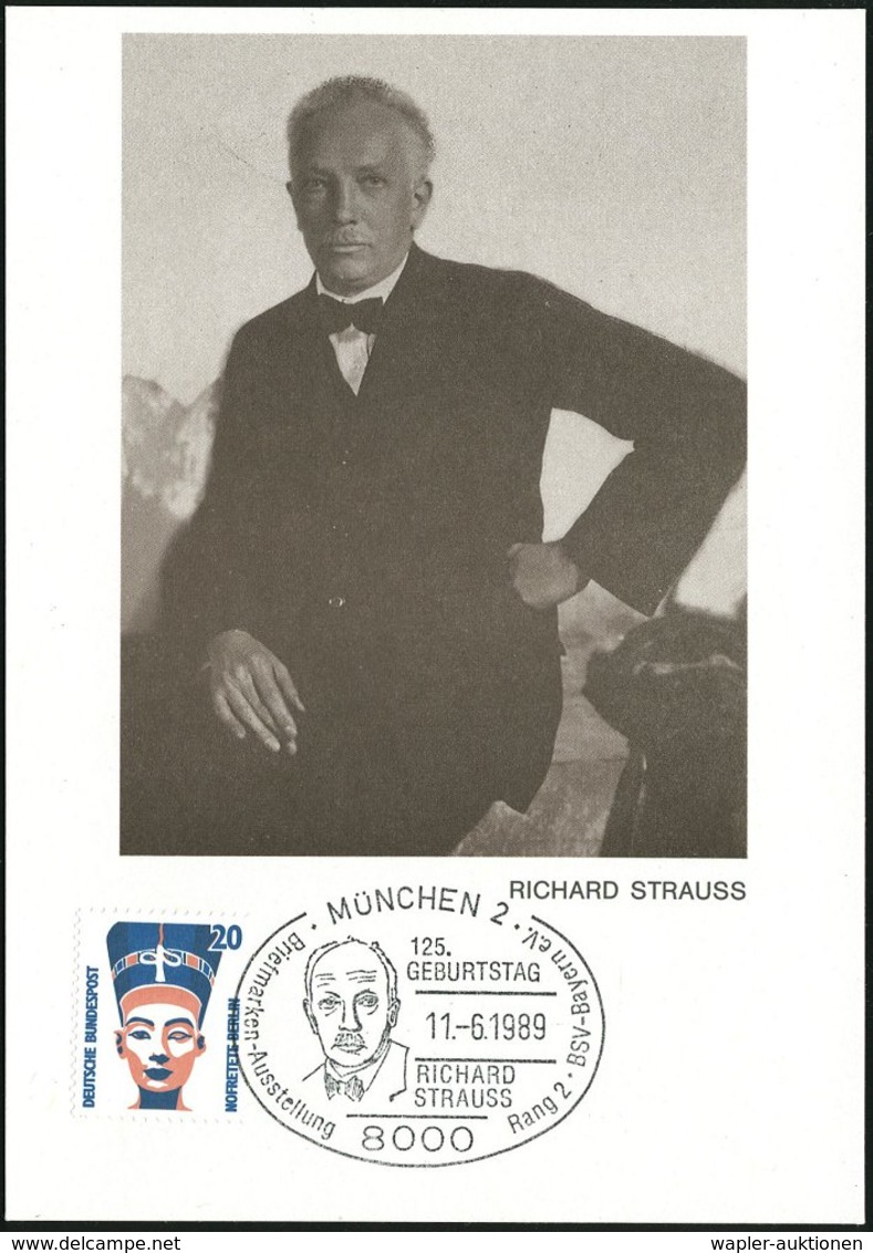 1989 (11.6.) 8000 MÜNCHEN 2, Sonderstempel: 125. GEBURTSTAG RICHARD STRAUSS (Kopfbild) Auf Maximum-ähnlicher Karte - Kom - Other & Unclassified