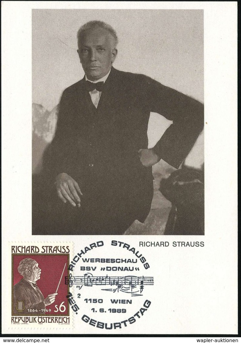 1989 (1.6.) ÖSTERREICH, 6 S. "125 Geburtstag Richard Strauss" (Strauss Als Dirigent) + Passender Sonderstempel: 1150 WIE - Other & Unclassified