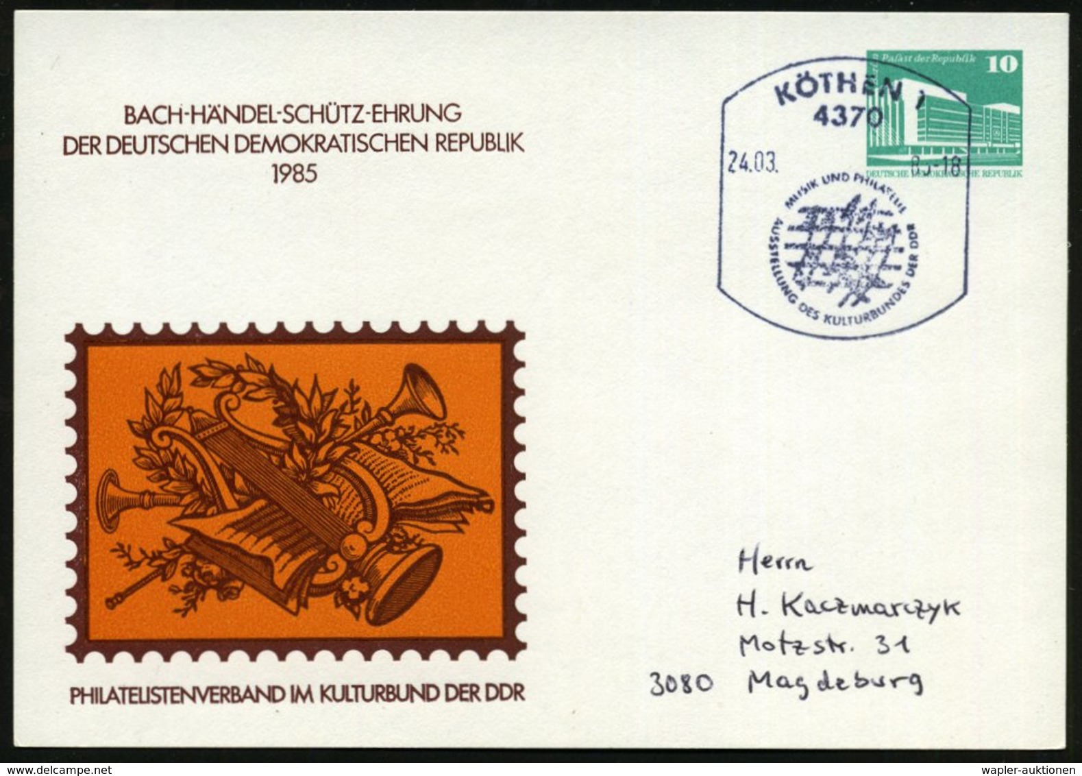 1985 4370 KÖTHEN 1, PP 10 Pf. PdR., Grün: BACH-HÄNDEL-SCHÜTZ-EHRUNG DER DDR 1985 = Lyra, 2 Blasinstrumente, Notenblätter - Other & Unclassified