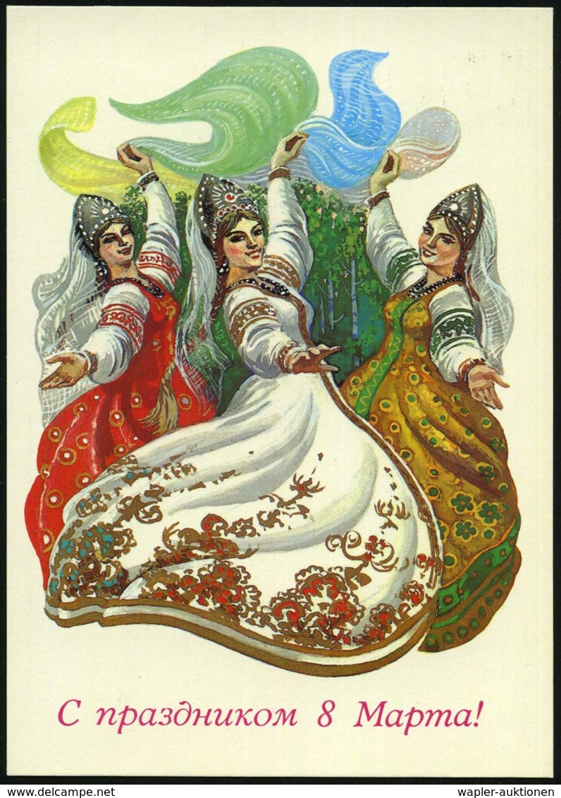 1985 UdSSR, 4 Kop. Bild-Ganzsachen: Gratulation Zum 8. März (= Welt-Frauentag) = 3 Tänzerinnen In Tracht, Ungebr. - Tanz - Other & Unclassified