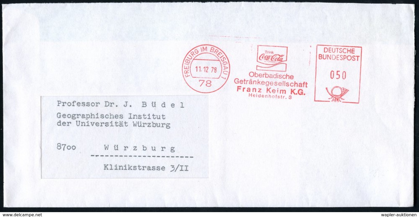 1978 78 FREIBURG IM BREISGAU 1, Absender-Freistempel: TRINK Coca-Cola.. Oberbadische Getränkegesellschaft, Franz Keim KG - Autres & Non Classés