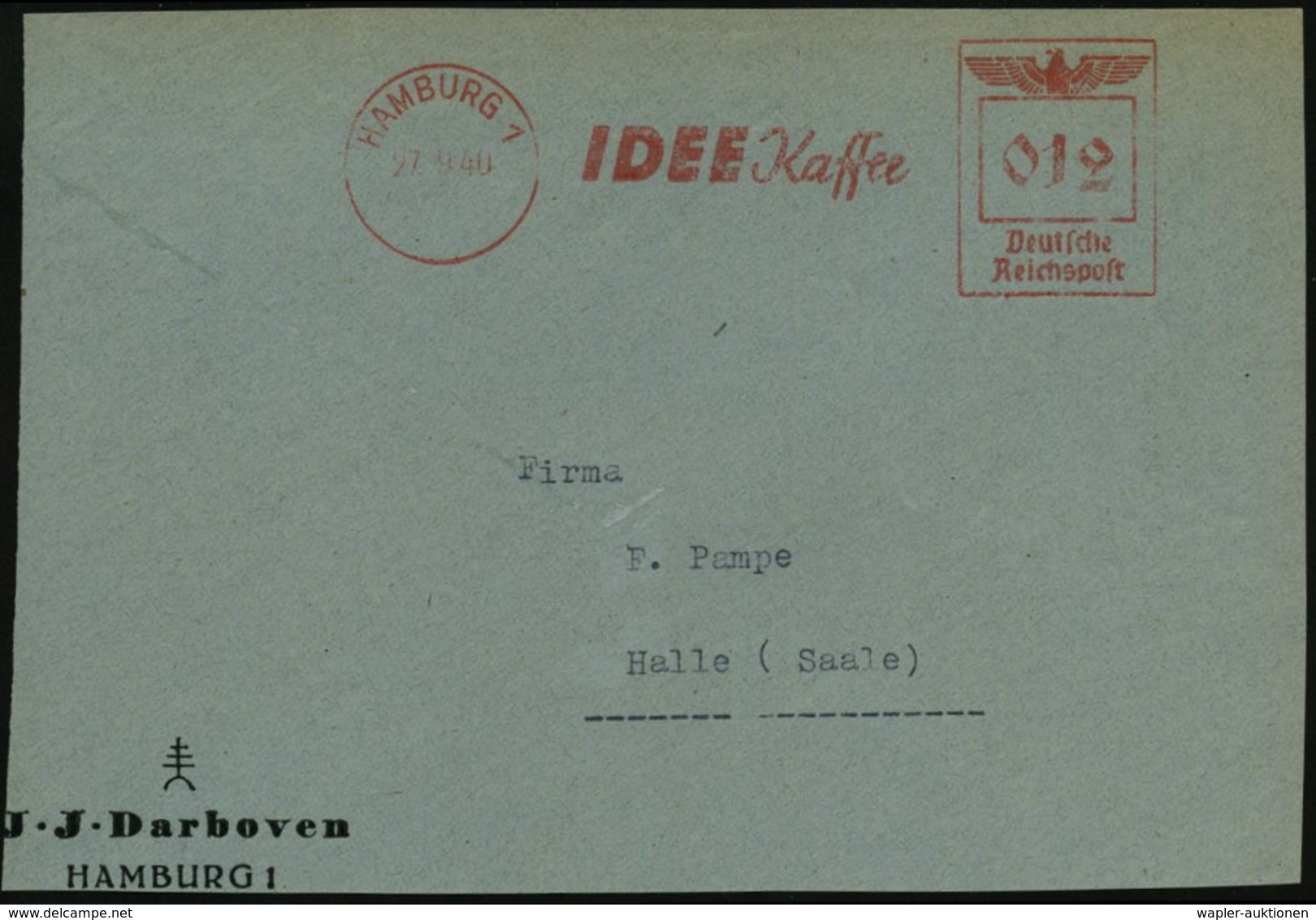 1940 HAMBURG 1, Absender-Freistempel: IDEE Kaffee, Firmen-Vorderseite: J. J. Darboven - Kaffee & Café / Koffie / Café /  - Other & Unclassified