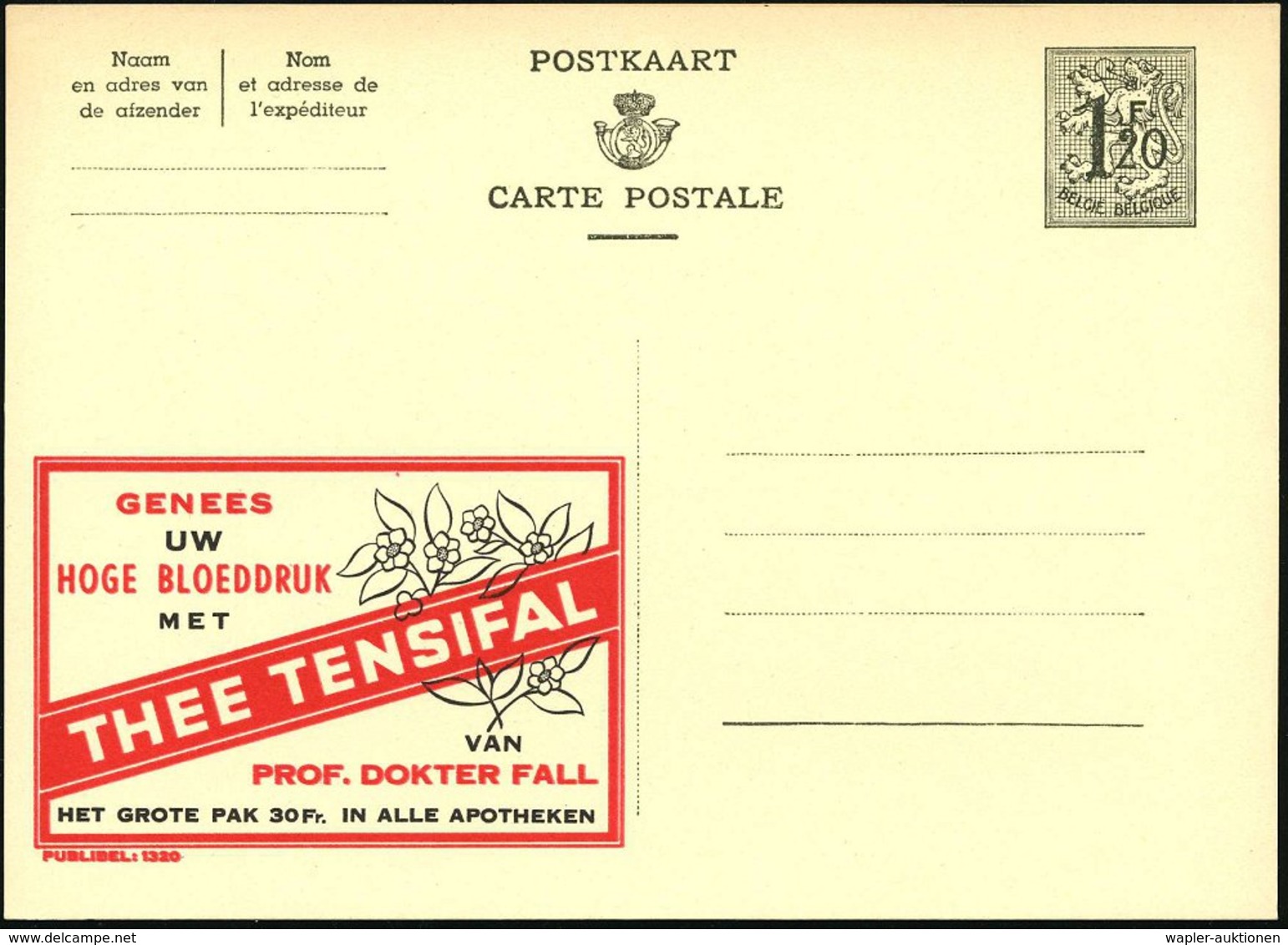 1954 BELGIEN, 1,20 F. Publibel-Ganzsache: GENEES UW HOGE BLOEDDRUK MET THEE TENSIFAL.. = Heil-Tee (Heilpflanzen-Blüten)  - Other & Unclassified