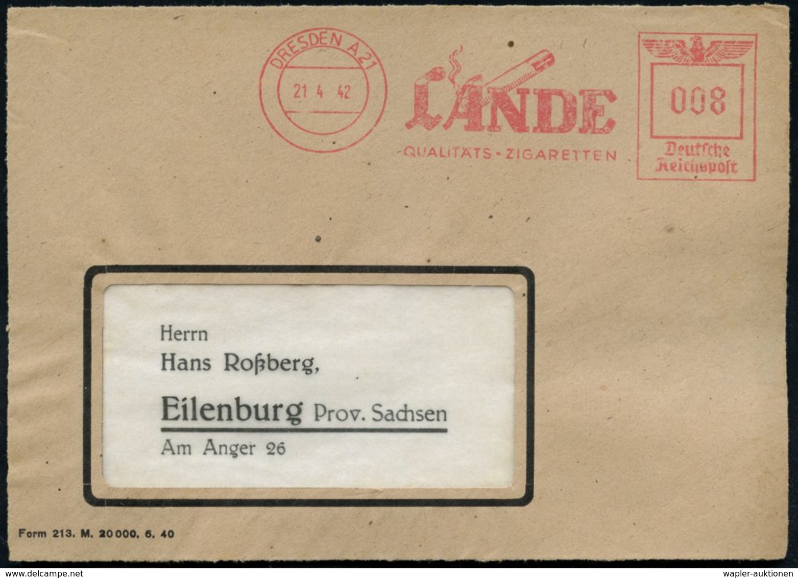 1942 DRESDEN A 21 , Absender-Freistempel: LANDE QUALITÄTS-ZIGARETTEN (rauchende Zigarette) Kleine Bedarfs-Vorderseite -  - Other & Unclassified