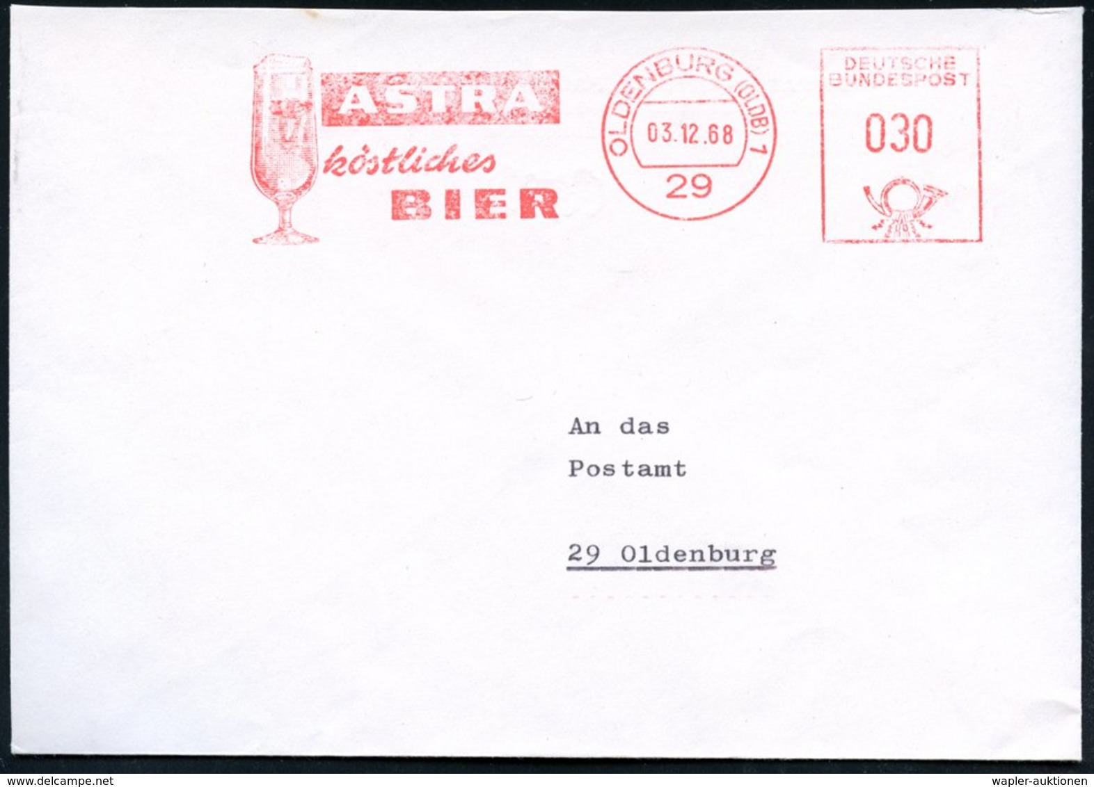 1968 (3.12.) 29 OLDENBURG (OLDB) 1, Absender-Freistempel: ASTRA Köstliches BIER (Bierglas) Rs. Zweifarbiger, Dekorativer - Other & Unclassified