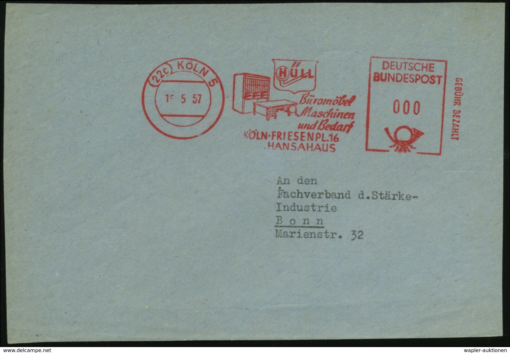 1957 (22 C) KÖLN 5, Absender-Freistempel: HÜLL, Büromöbel, Maschinen U. Bedarf.. (Büromöbel) Vorschriftsmäßig In 000 + G - Other & Unclassified