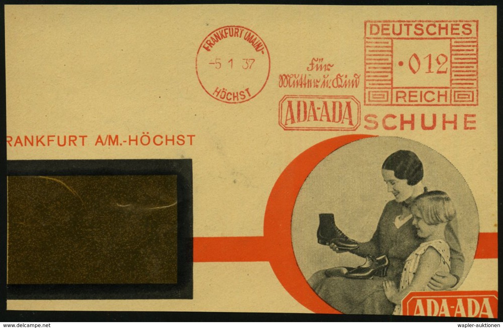 1937 (5.1.) FRANKFURT (MAIN) - HÖCHST, Absender-Freistempel: Für Mutter U. Kind, ADA-ADA SCHUHE (teils Sütterlin) Auf Re - Autres & Non Classés