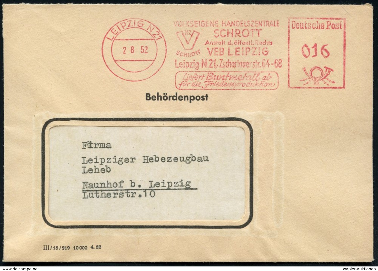 1952 (2.8.) LEIPZIG N 21, Absender-Freistempel: VHZ SCHROTT.. Liefert Buntmetall Ab Für Die Friedensproduktion, Dienstbr - Other & Unclassified