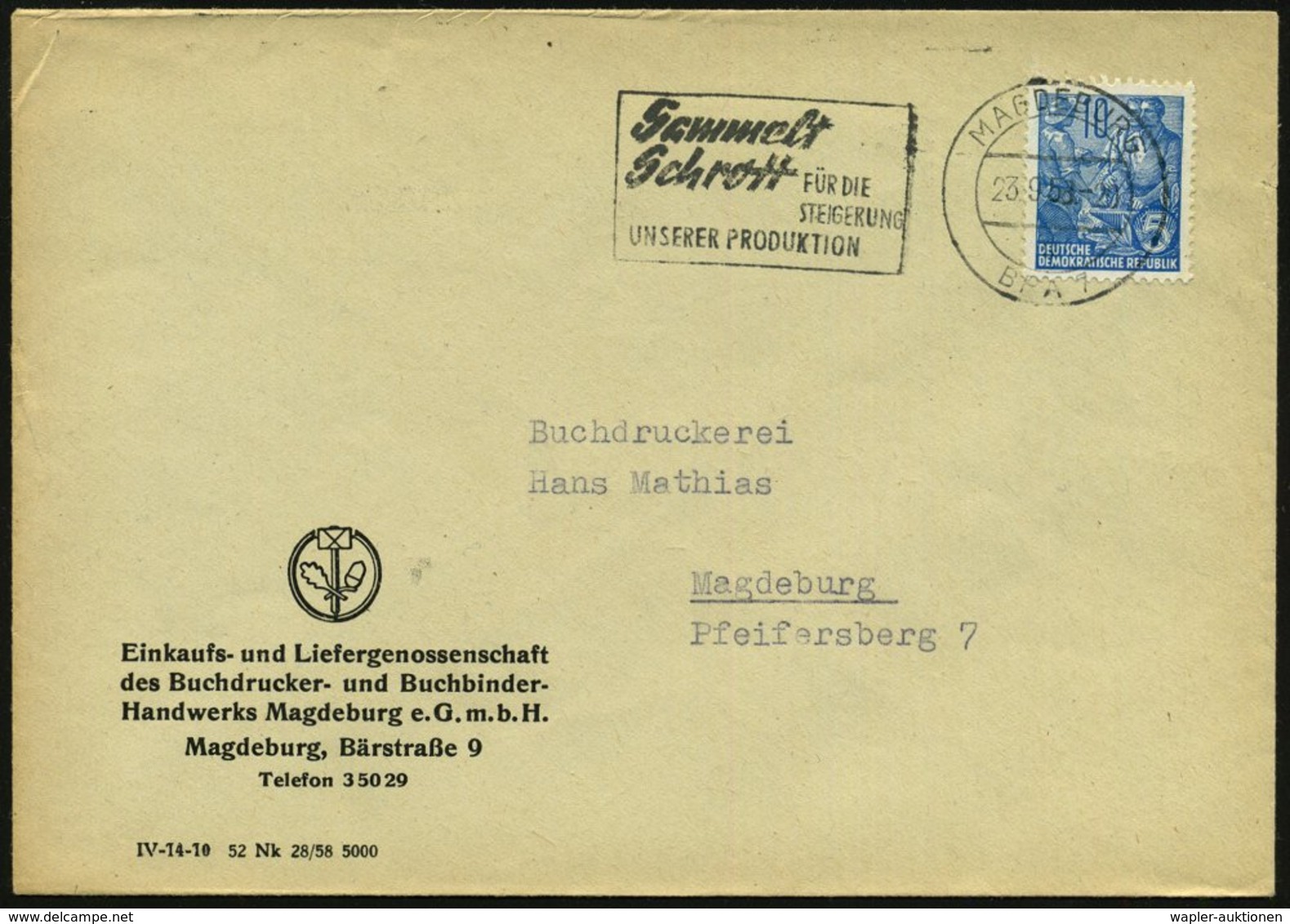 1958 (23.9.) MAGDEBURG BPA 7, Maschinen-Werbestempel: Sammelt Schrott FÜR DIE STEIGERUNG UNSERER PRODUKTION, Dienstbrief - Other & Unclassified