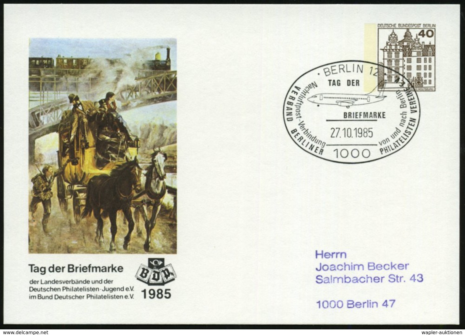 1985 (27.10.) BERLIN, PP 40 Pf. Burgen: Tag Der Briefmarke.. = Postkutsche (u. Bahnviadukt Mit Dampfzug) + Passender Son - Other & Unclassified