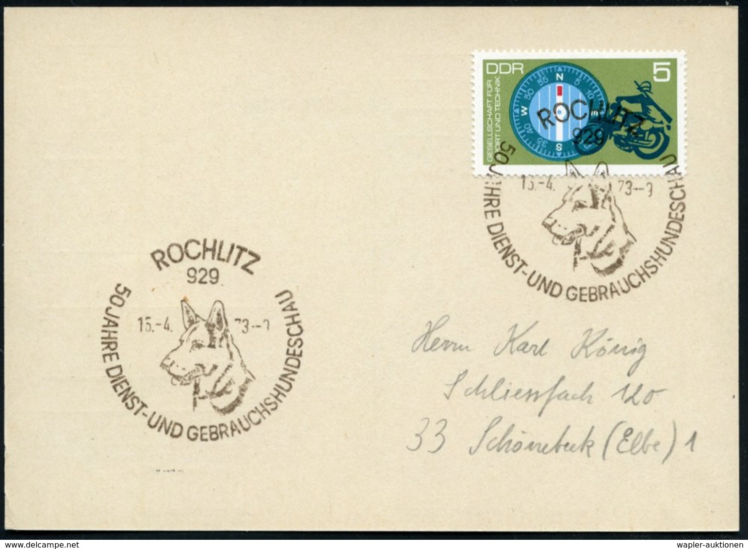 1973 (15.4.) 929 ROCHLITZ, Sonderstempel: 50 JAHRE DIENST- U. GEBRAUCHSHUNDESCHAU (Schäferhundkopf) Inl.-Karte - Hund, W - Other & Unclassified