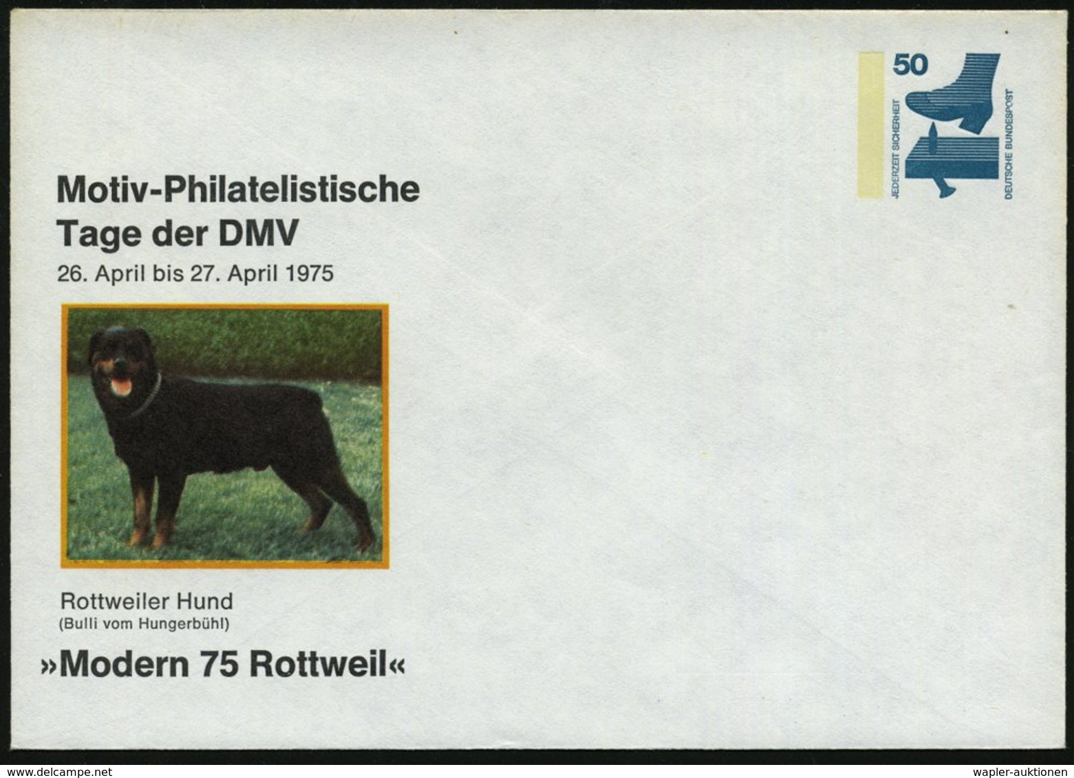 1975 (Apr.) Rottweil, PU 50 Pf. Unfall: Rottweiler Hund.. (Rottweiler) Ungebr. (Mi.PU 65/8) - Hund, Wolf, Fuchs / Dog /  - Other & Unclassified