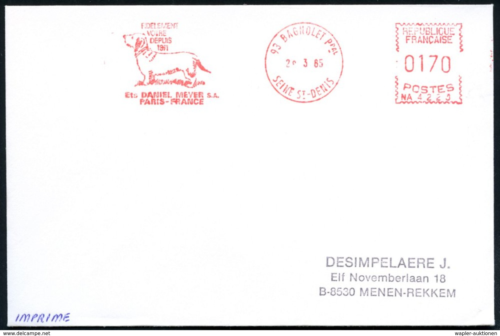 1985 FRANKREICH, Absender-Freistempel: 93 BAGNOLET Ppal, Ets. DANIEL MEYER SA. = Dackel, Ausl.-Brief - Hund, Wolf, Fuchs - Other & Unclassified