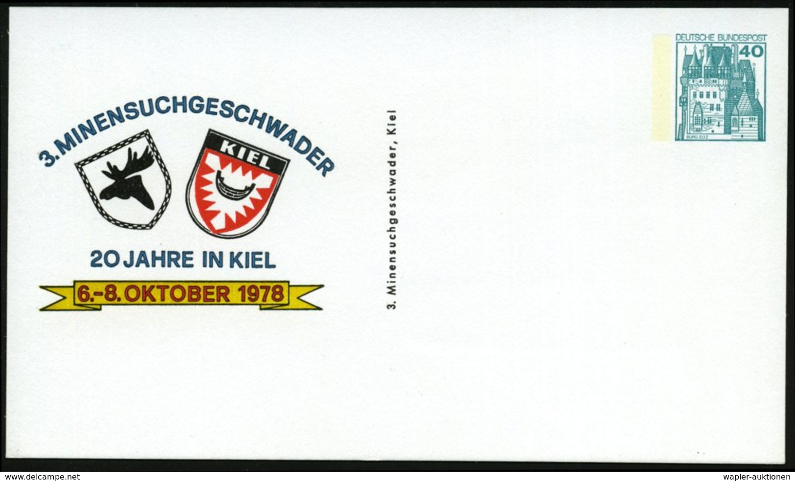 1978 Kiel, PP 40 Pf. Burgen: 3. MINENSUCHGESCHWADER, 20 JAHRE IN KIEL = Wappen Mit Elchkopf Etc., Ungebr. (Mi.PP 100/80) - Other & Unclassified