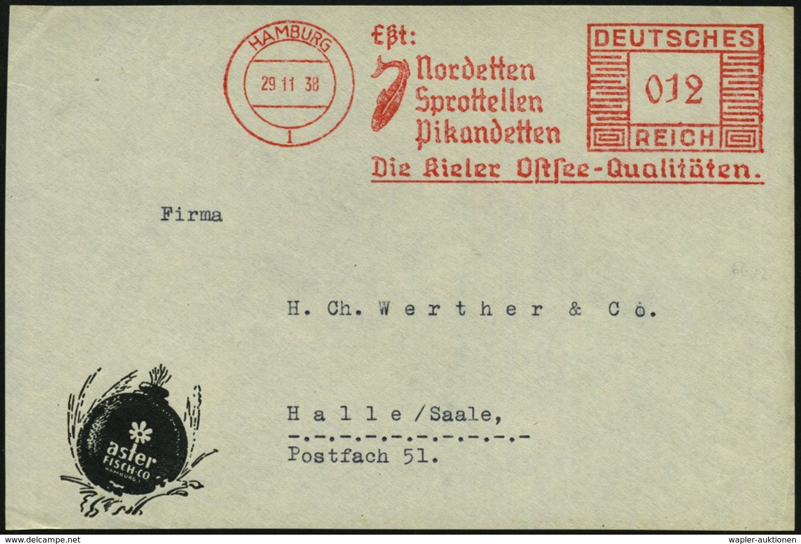 1938 (29.11.) HAMBURG 1, Absender-Freistempel: Eßt: Nordetten, Sprotellen, Pikadetten.. (Seefisch) Firmen-Vorderseite: A - Autres & Non Classés