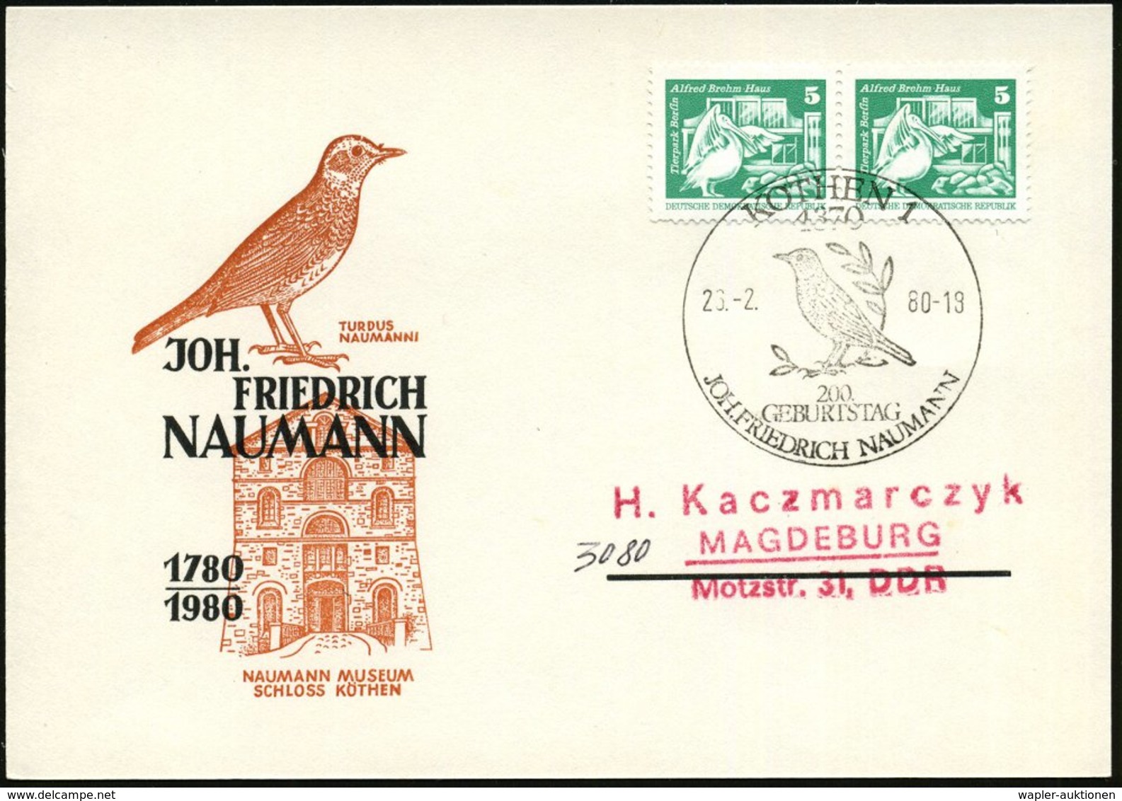 1980 (26.2.) 4370 KÖTHEN 1, Sonderstempel: 200. GEBURTSTAG JOH. FRIEDRICH NAUMANN (Ornithologe) = Singvogel "Turdus Naum - Other & Unclassified