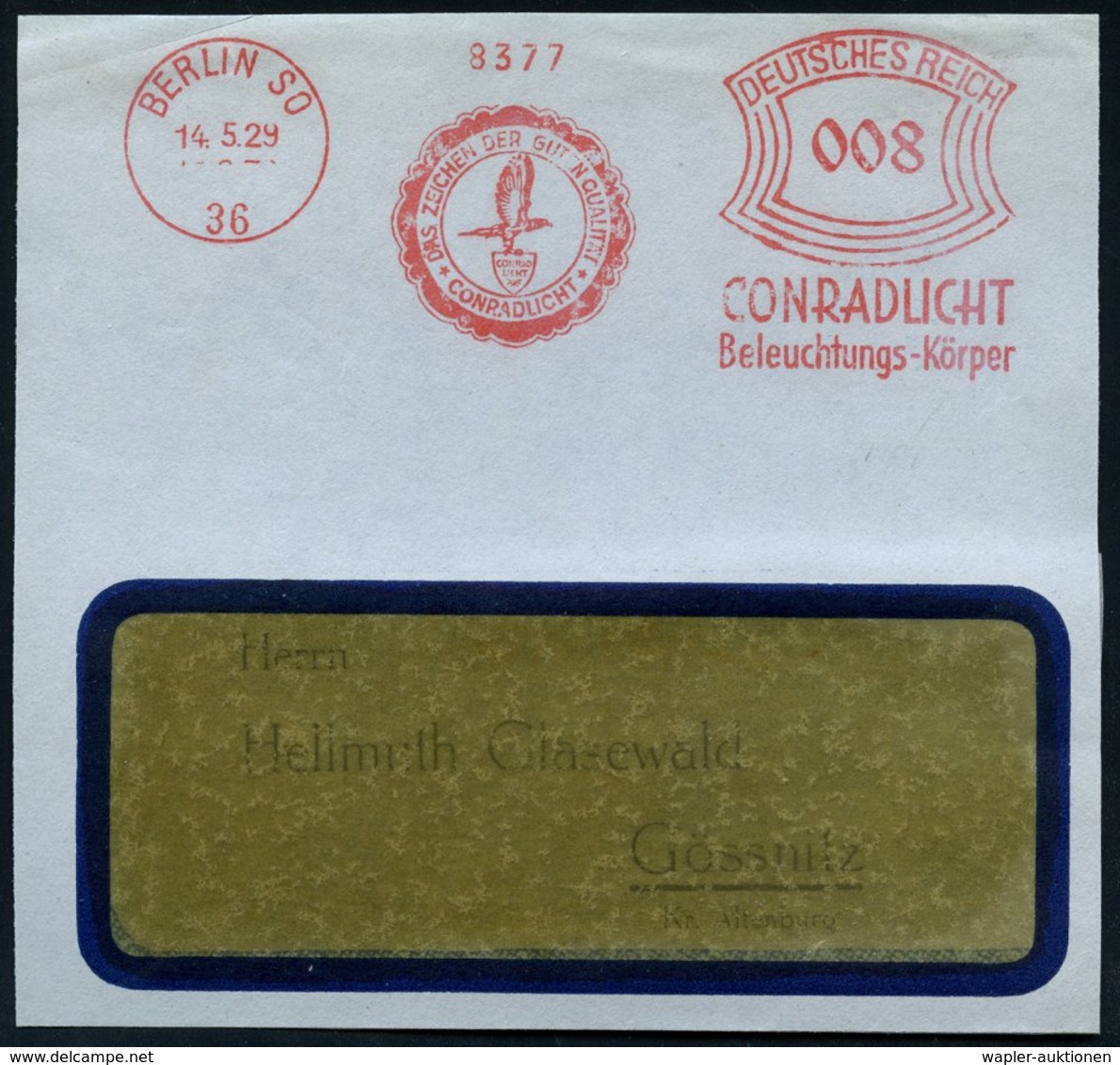 1929 (14.5.) BERLIN SO 36, Absender-Freistempel: CONRADLICHT Beleuchtungs-Körper = Condor, Kleine Vorderseite - Greivöge - Other & Unclassified