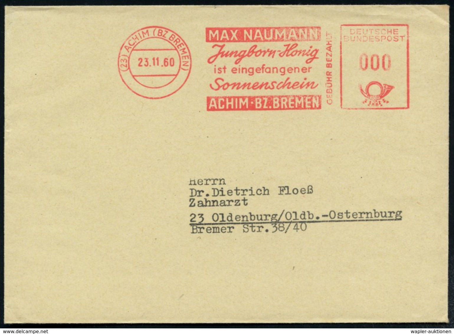 1960 (23) ACHIM (BZ BREMEN), Absender-Freistempel: MAX NAUMANN, Jungborn-Honig... Vorschriftsmäßig In 000 (+ GEBÜHR BEZA - Other & Unclassified