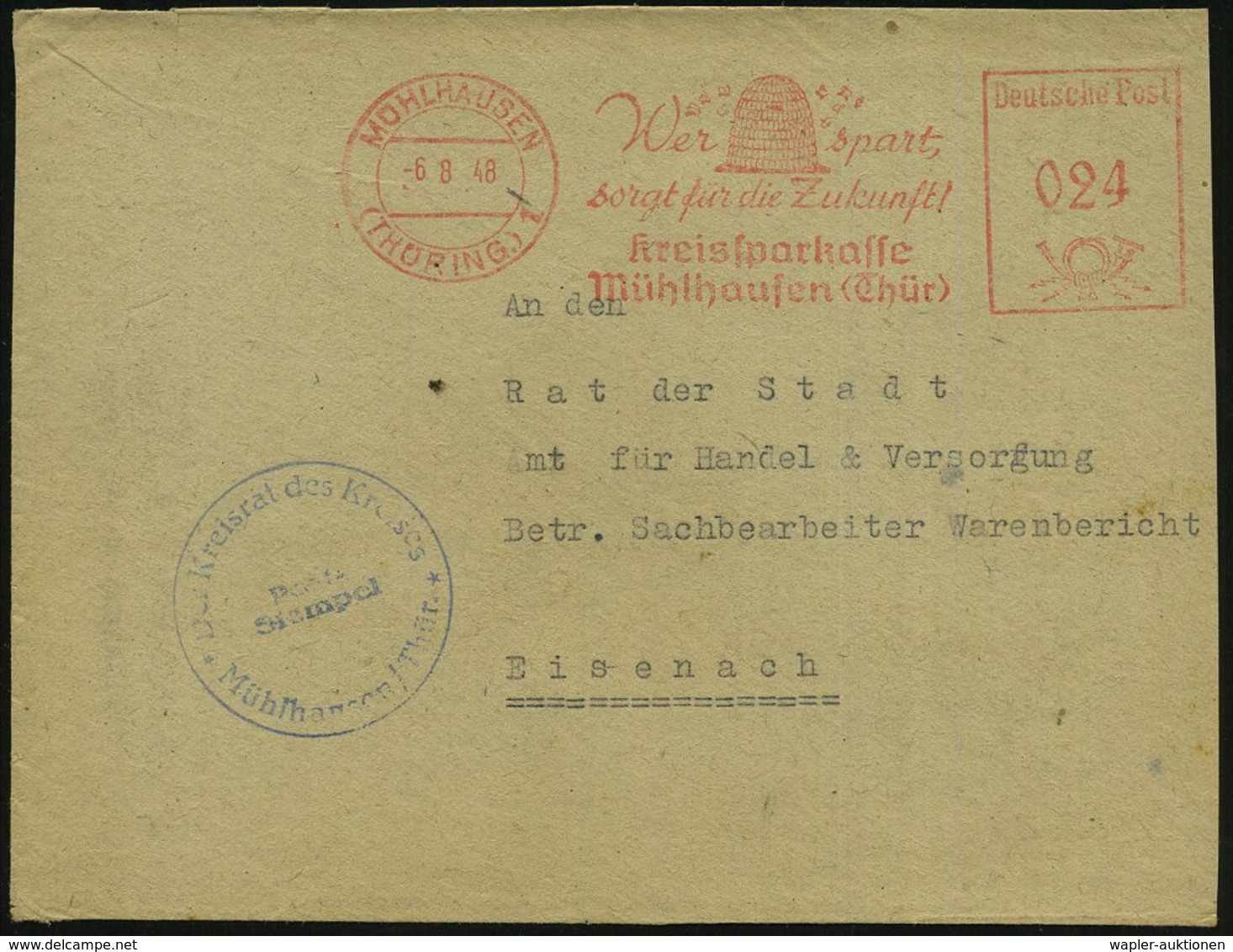 1948 (6.8.) MÜHÖHAUSEN (THÜRING:) 1, Absender-Freistempel: Wer Spart.., Kreissparkasse Mühlhausen (Thür) = Bienenkorb Mi - Other & Unclassified