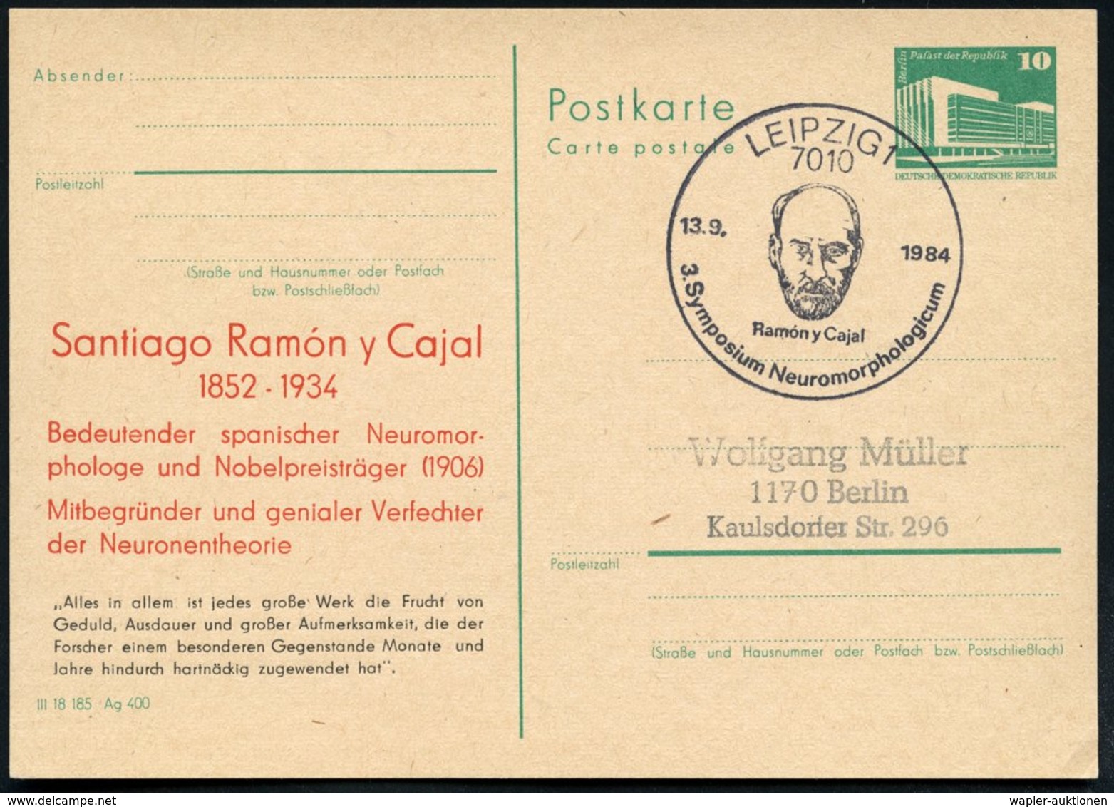 1984 (13.9.) 7010 LEIPZIG 1, Amtl. Ganzsache 10 Pf. PdR., Grün: Santiago Ramon Cajal (1852-1934) Nobelpreis 1906 + Passe - Otros & Sin Clasificación