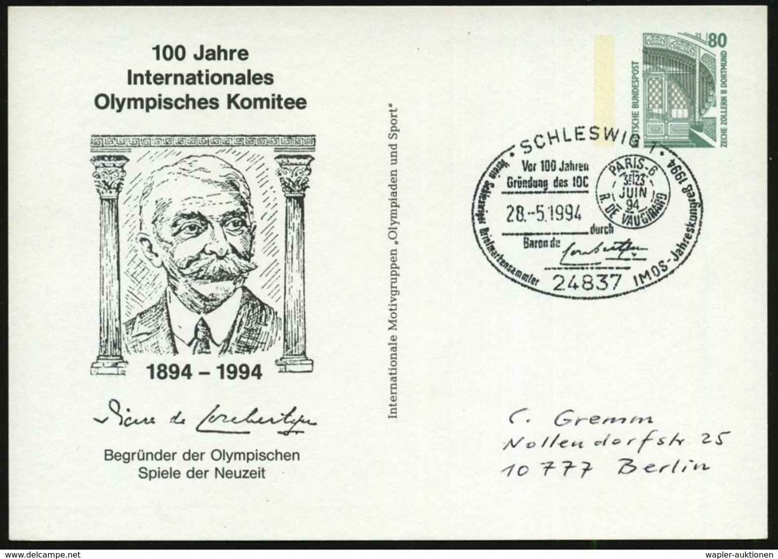 1994 (28.5.) 24837 SCHLESWIG 1, PP 80 Pf. Bauwerke: 100 Jahre Internat. Olympisches Komitee = Baron De Coubertin + Passe - Other & Unclassified