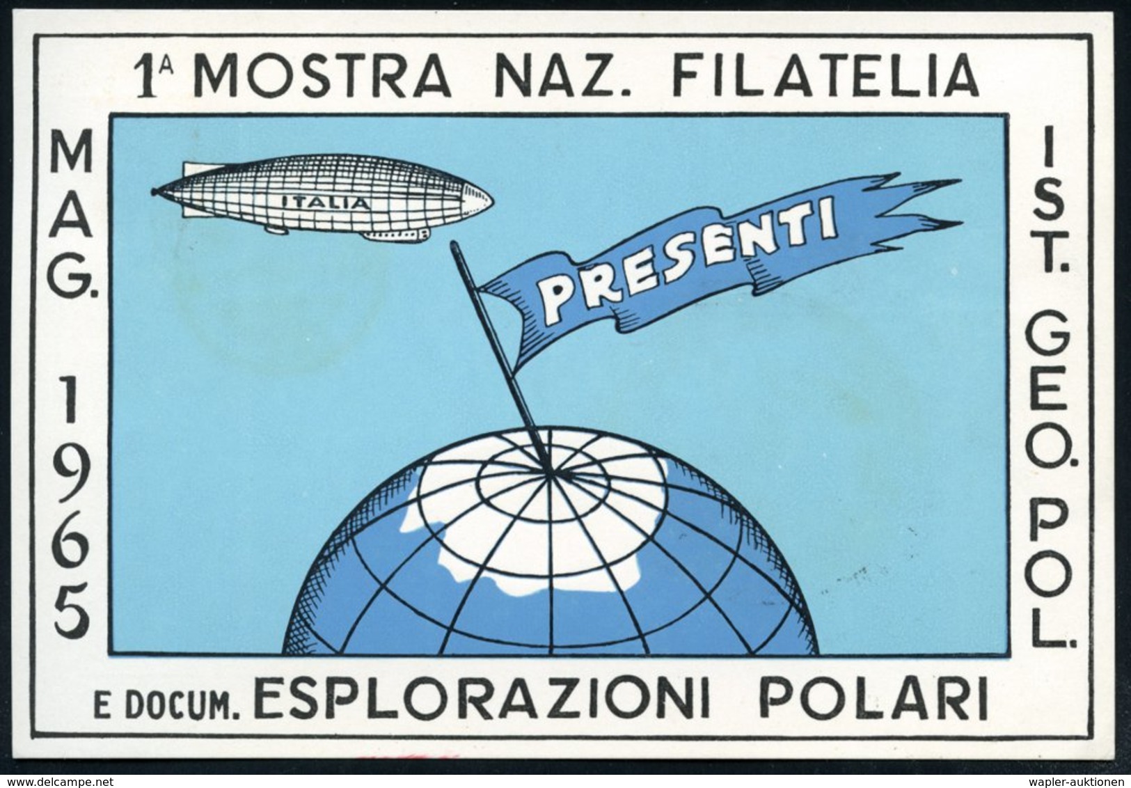 1965 (24.5.) ITALIEN, Nebenstempel + Vignette: 1. MOSTRA NAZ. FILATELIA.. ESPLORAZIONI POLARI = Polar-Luftschiff "Italia - Other & Unclassified