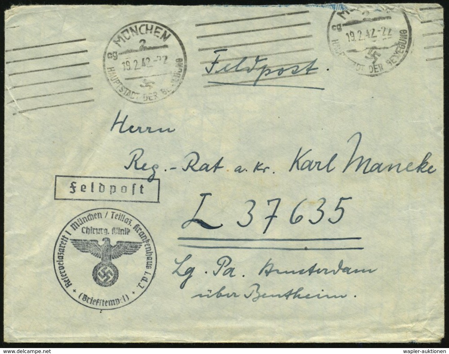 1942 (19.2.) MÜNCHEN 2, Maschinen-Strichstempel + Briefstempel: Reservelazarett München Teillaz. Krankenhaus L.(inks) D. - Other & Unclassified