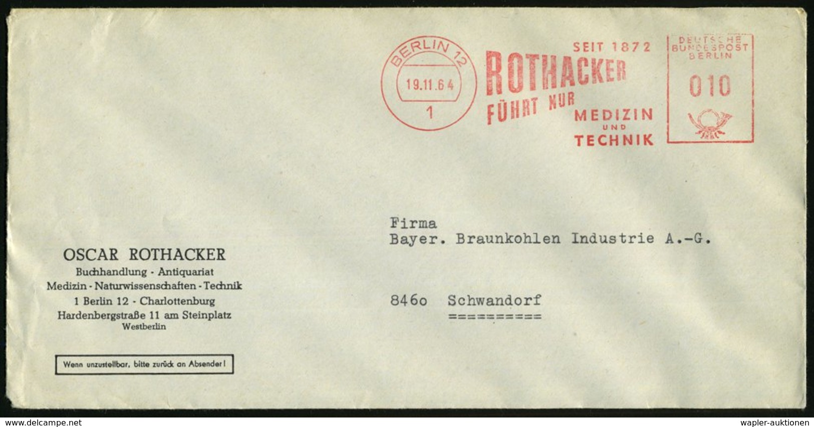 1964 (19.11.) 1 BERLIN 12, SEIT 1872 ROTHACKER FÜHRT NUR MEDIZIN U. TECHNIK, Firmenbrief: OSCAR ROTHACKER.. Antiquariat. - Other & Unclassified