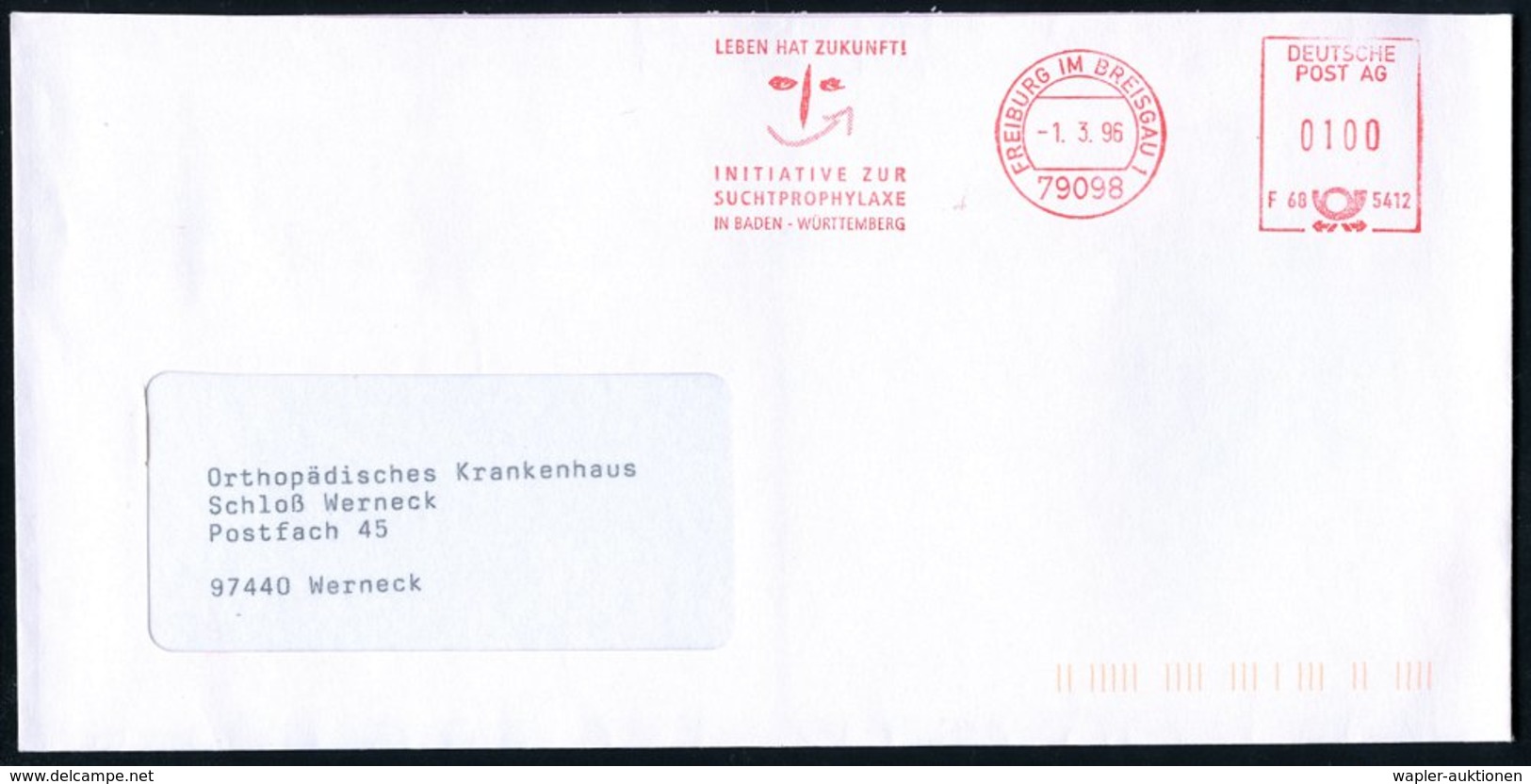 1996 (1.3.) 79098 FREIBURG IM BREISGAU 1, Absender-Freistempel: LEBEN HAT ZUKUNFT!, INITIATIVE ZUR SUCHTPROPHYLAXE.. (Sm - Other & Unclassified